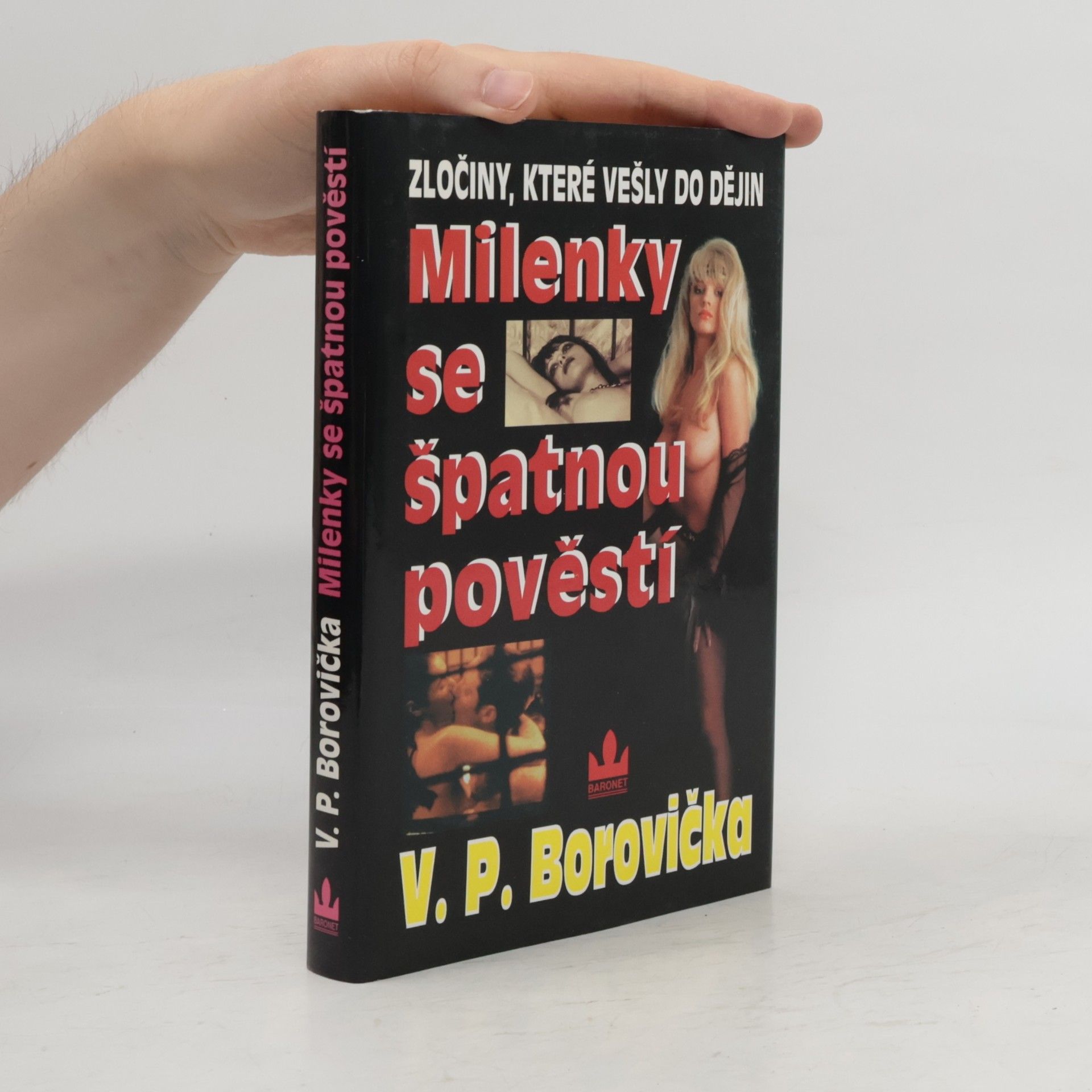 Milenky se špatnou pověstí