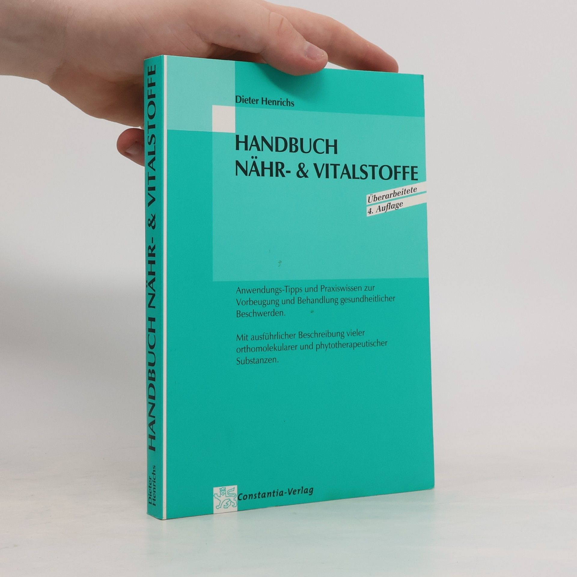 Dieter Henrichs Handbuch Nähr- & Vitalstoffe