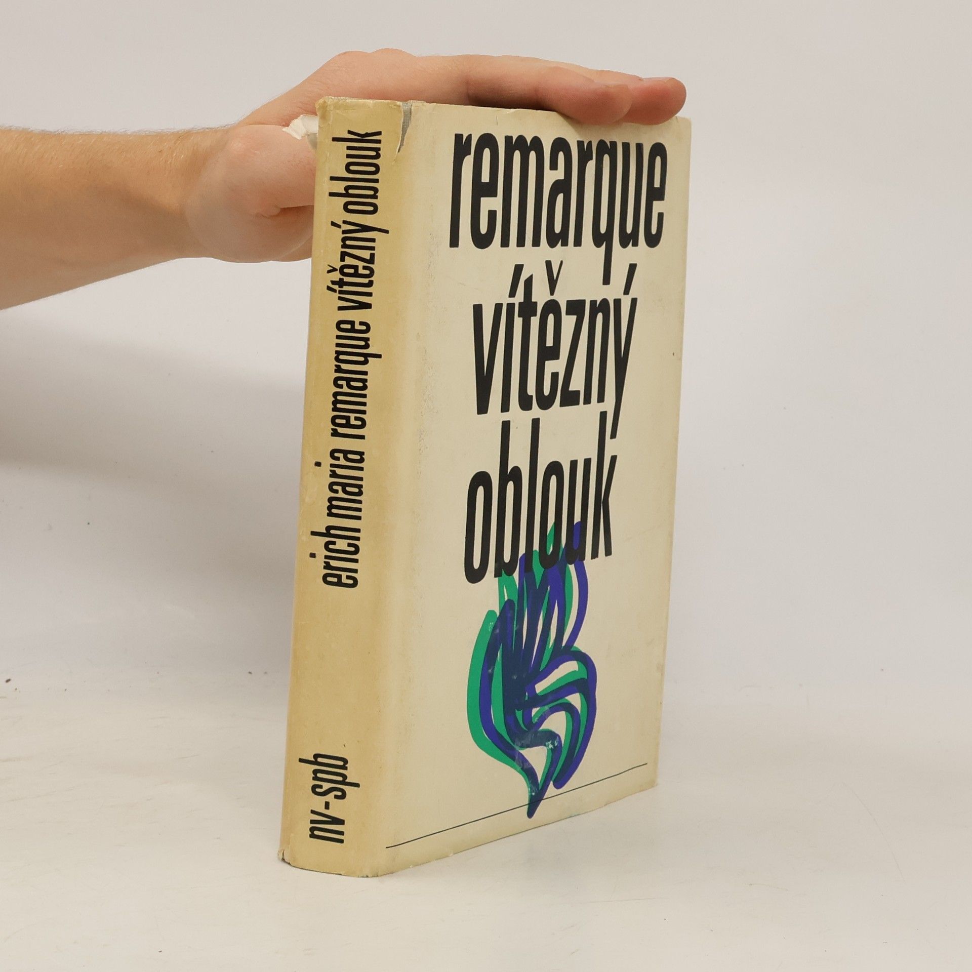 Erich Maria Remarque Vítězný oblouk