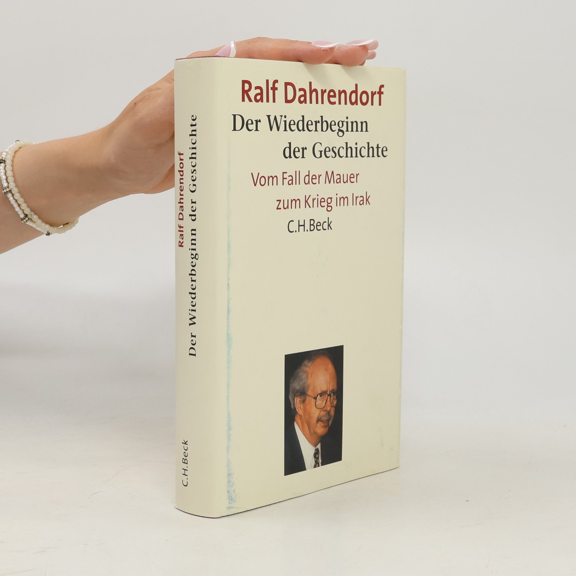 Ralf Dahrendorf Der Wiederbeginn der Geschichte