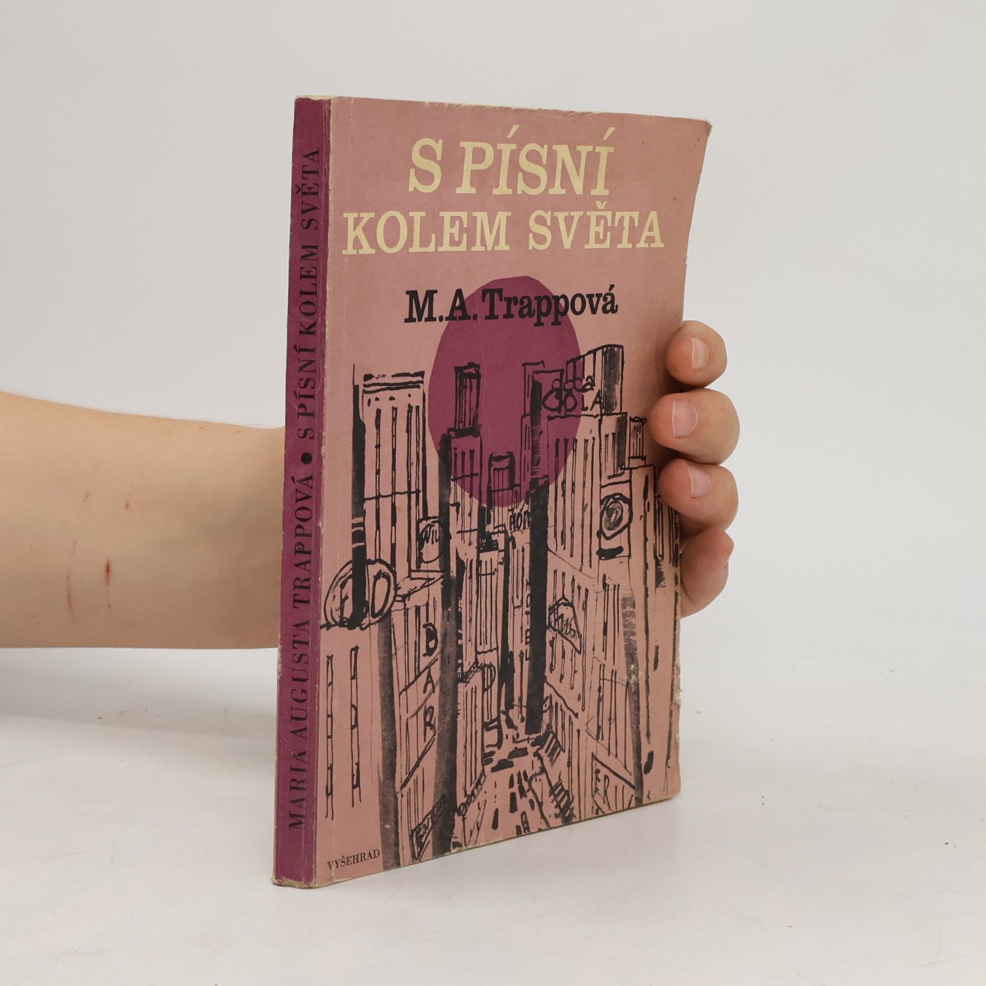 Maria Augusta Trapp S písní kolem světa