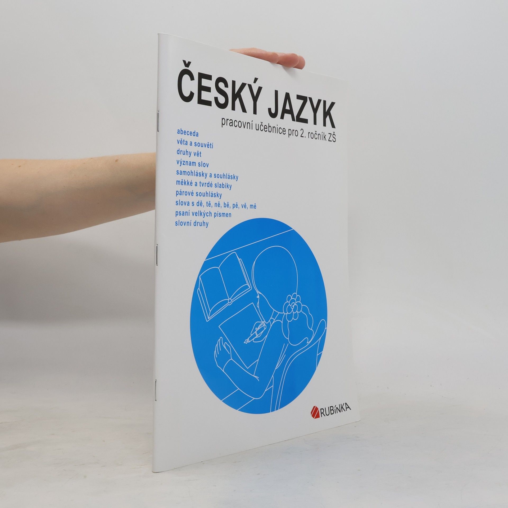 Various authors Český jazyk : pracovní učebnice pro 2. ročník ZŠ Český jazyk pro 2. ročník ZŠ