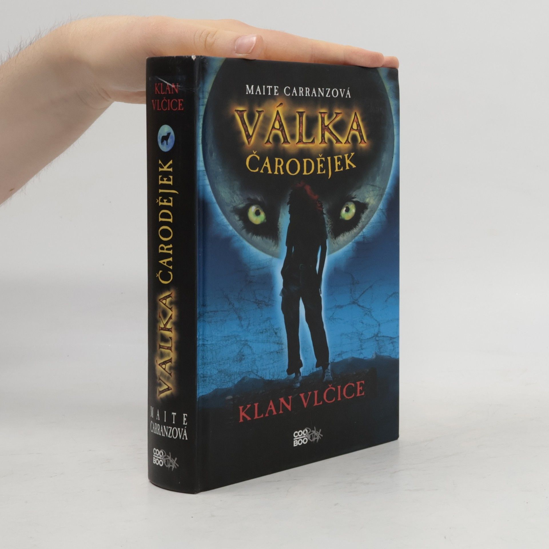 Maite Carranza Klan vlčice. Válka čarodějek. 1. díl