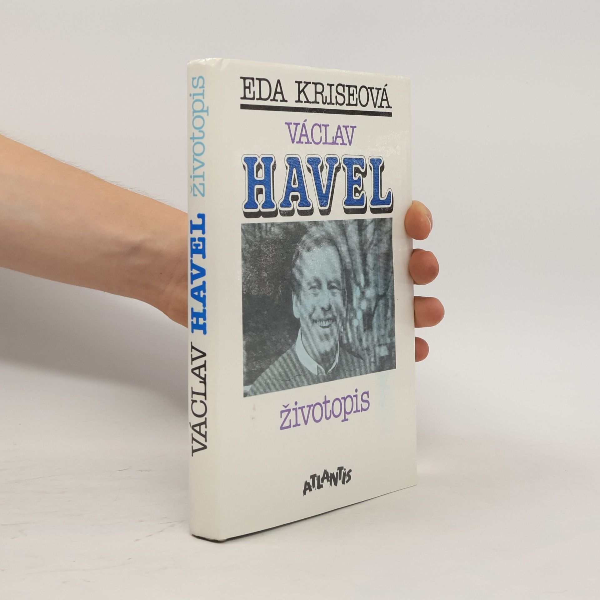 Eda Kriseová Václav Havel. Životopis