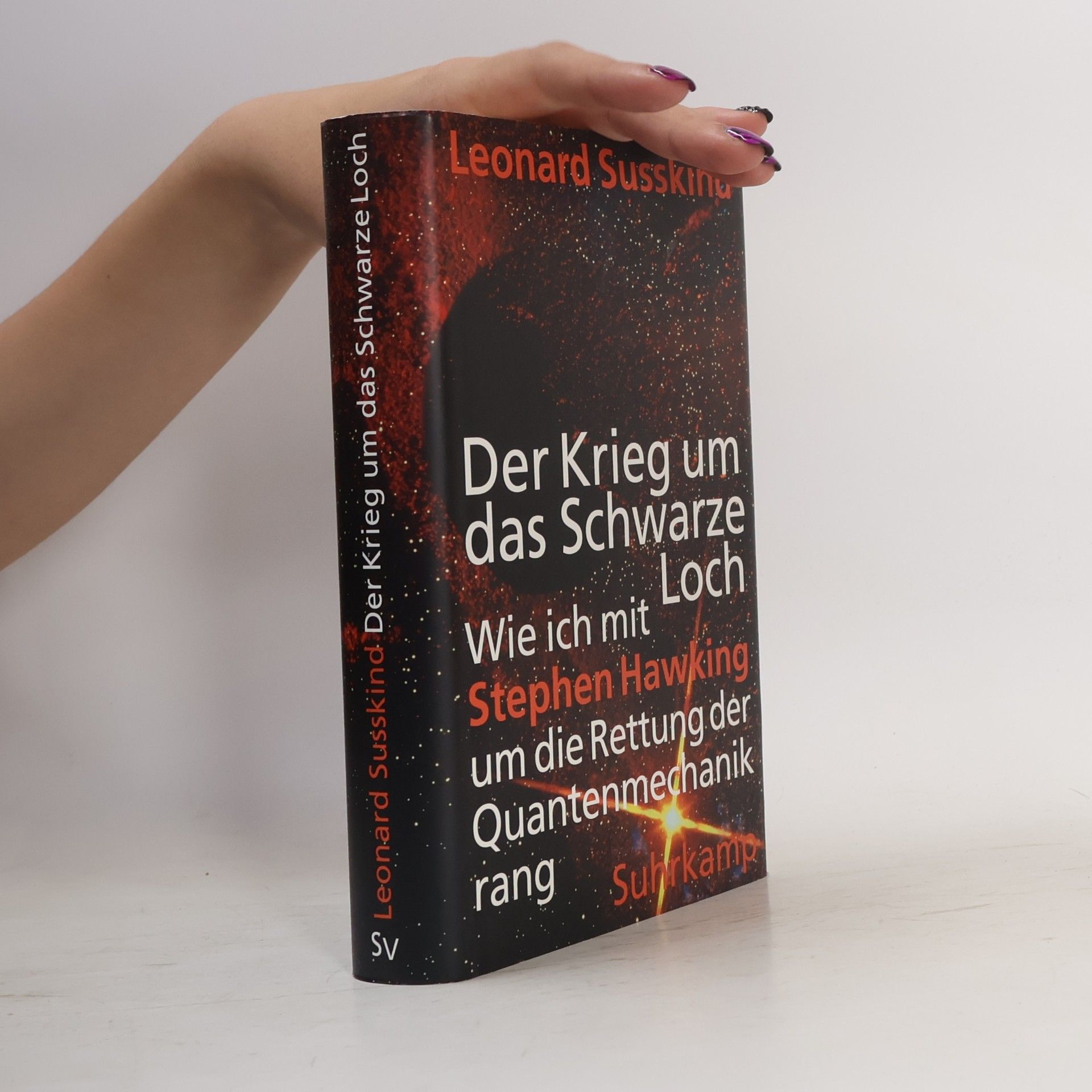Leonard Susskind Der Krieg um das Schwarze Loch