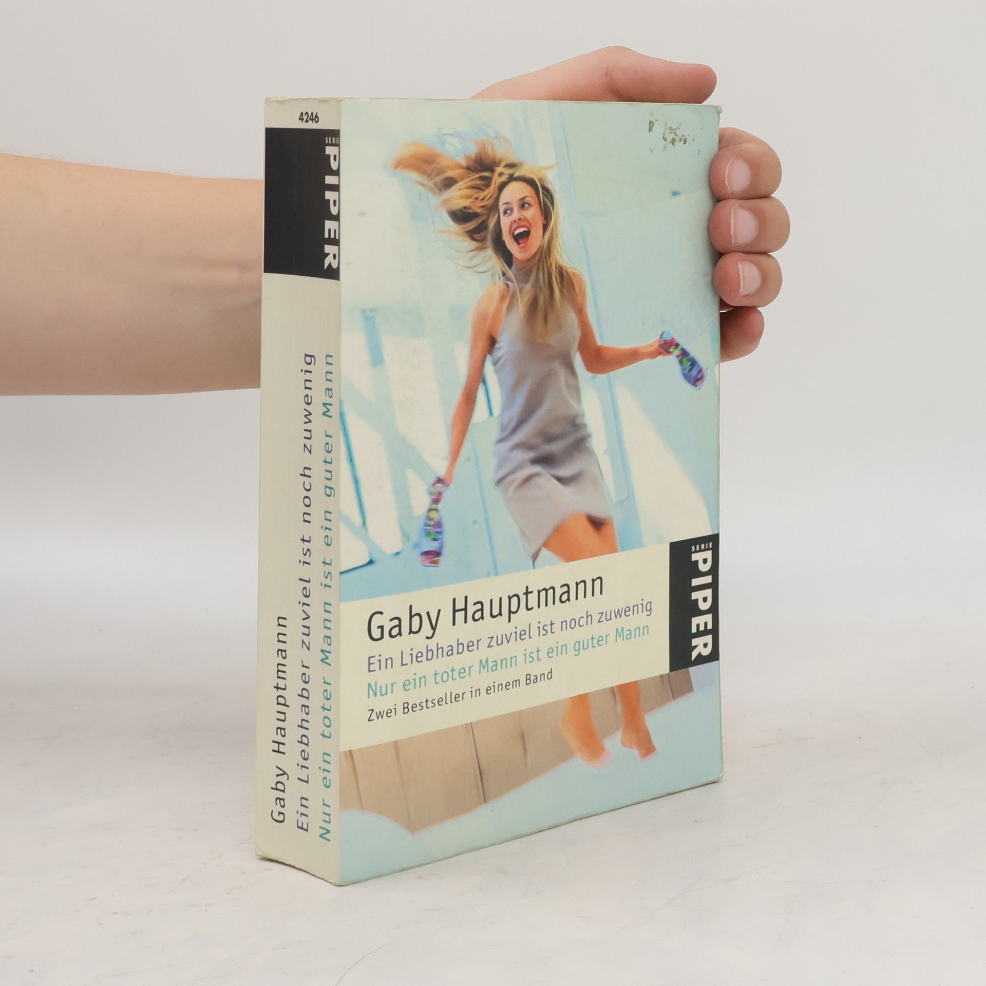 Gaby Hauptmann Ein Liebhaber zuviel ist noch zuwenig