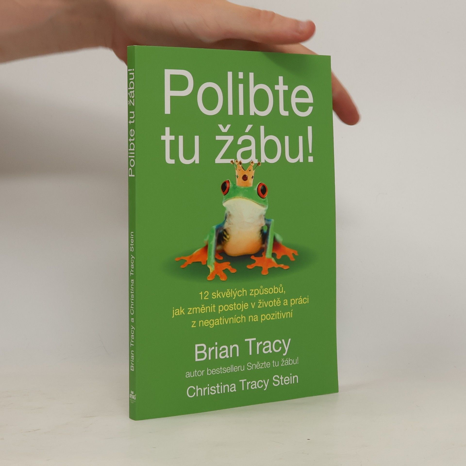 Brian Tracy Polibte tu žábu!