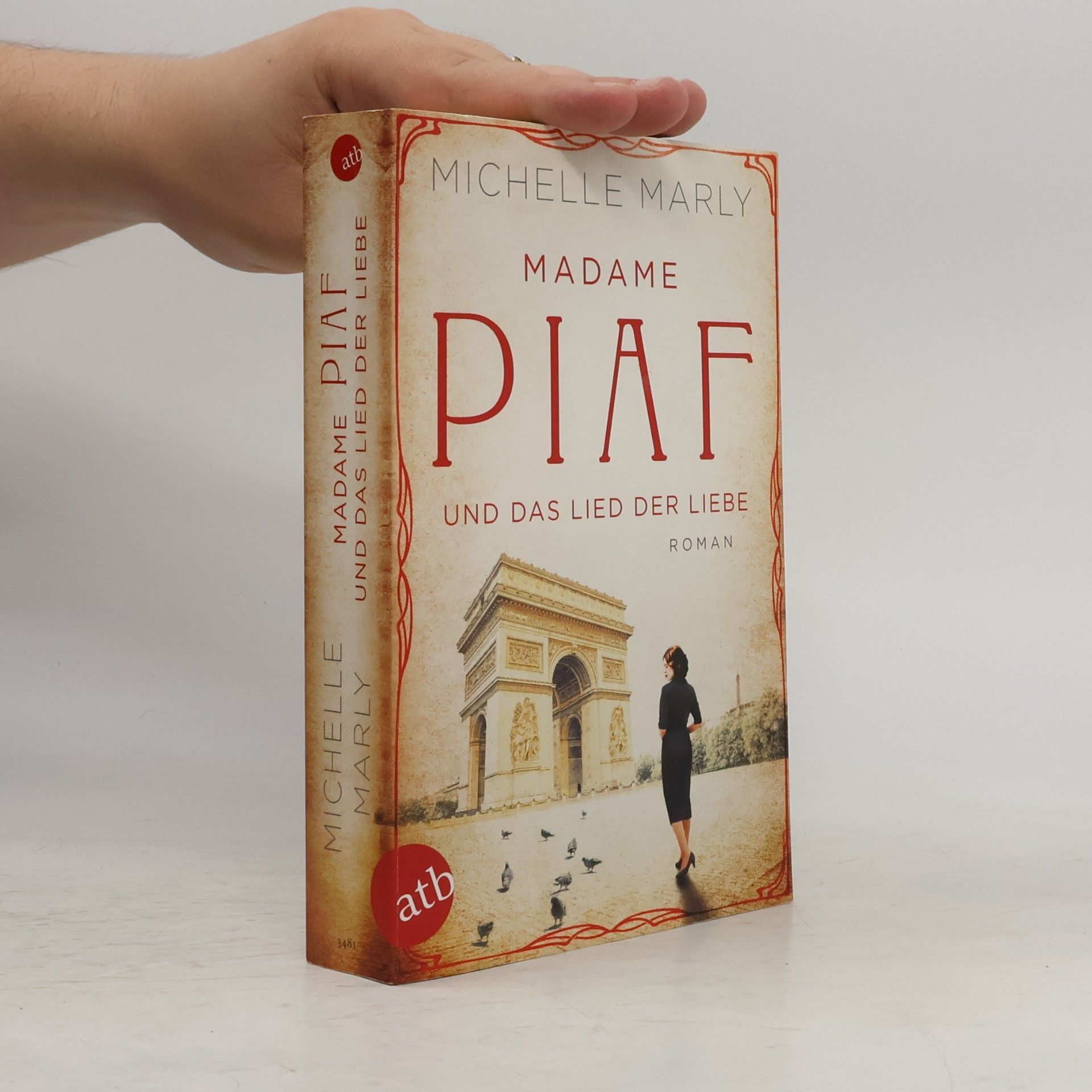 Michelle Marly Madame Piaf und das Lied der Liebe