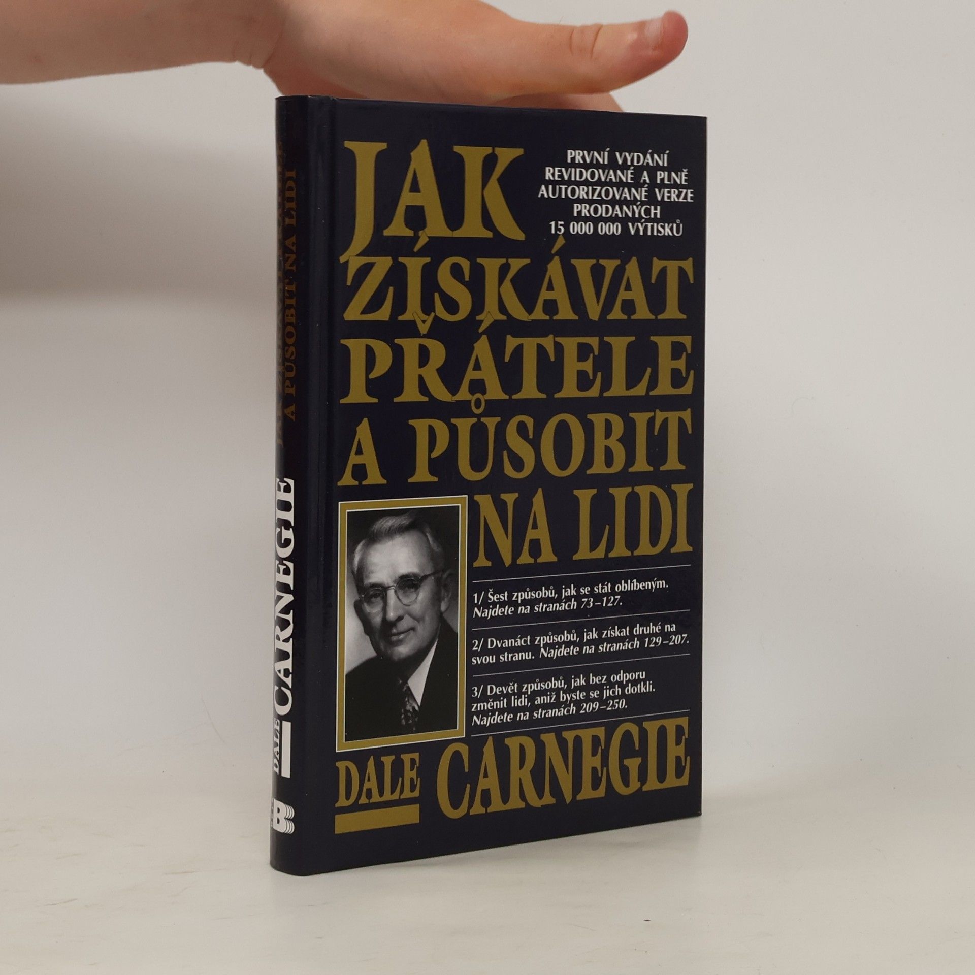 Dale Carnegie Jak získávat přátele a působit na lidi