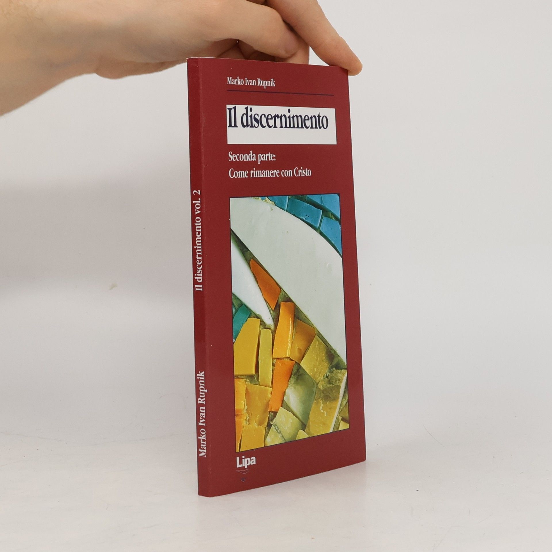 Il discernimento - 2: Seconda parte