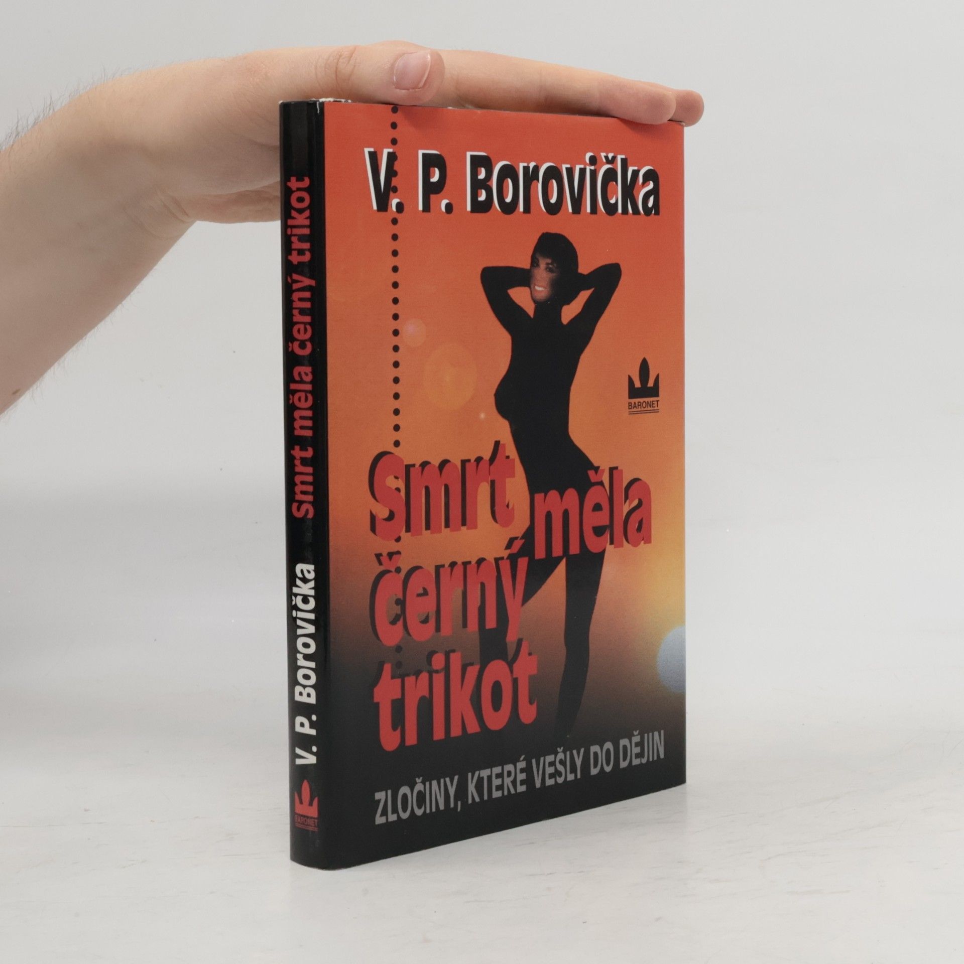 Václav Pavel Borovička Smrt měla černý trikot