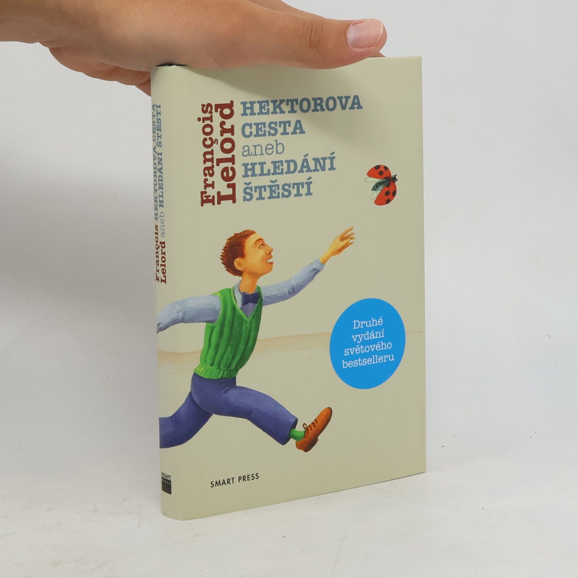 Francois Lelord Hektorova cesta. Aneb hledání štěstí
