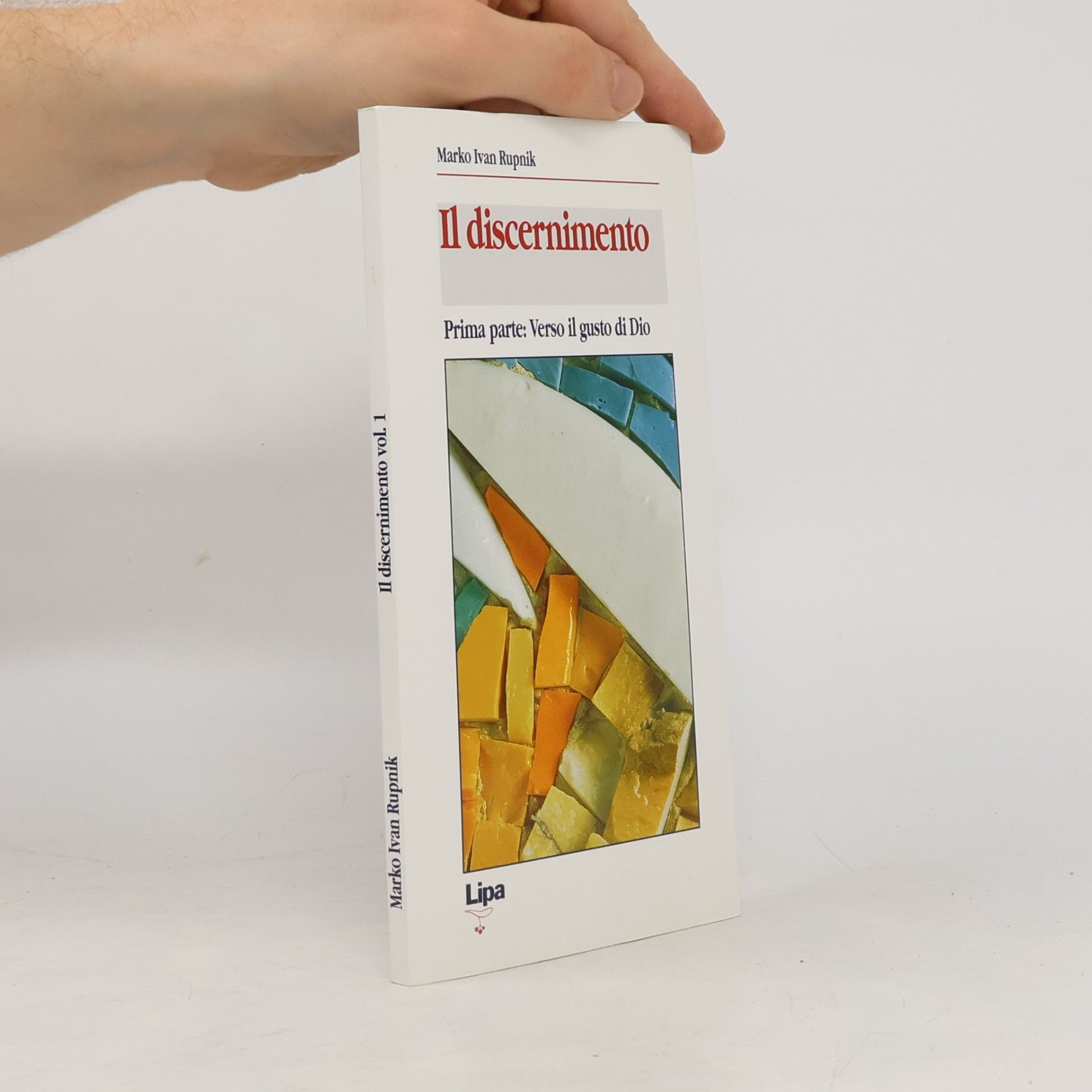 Il discernimento. Prima parte