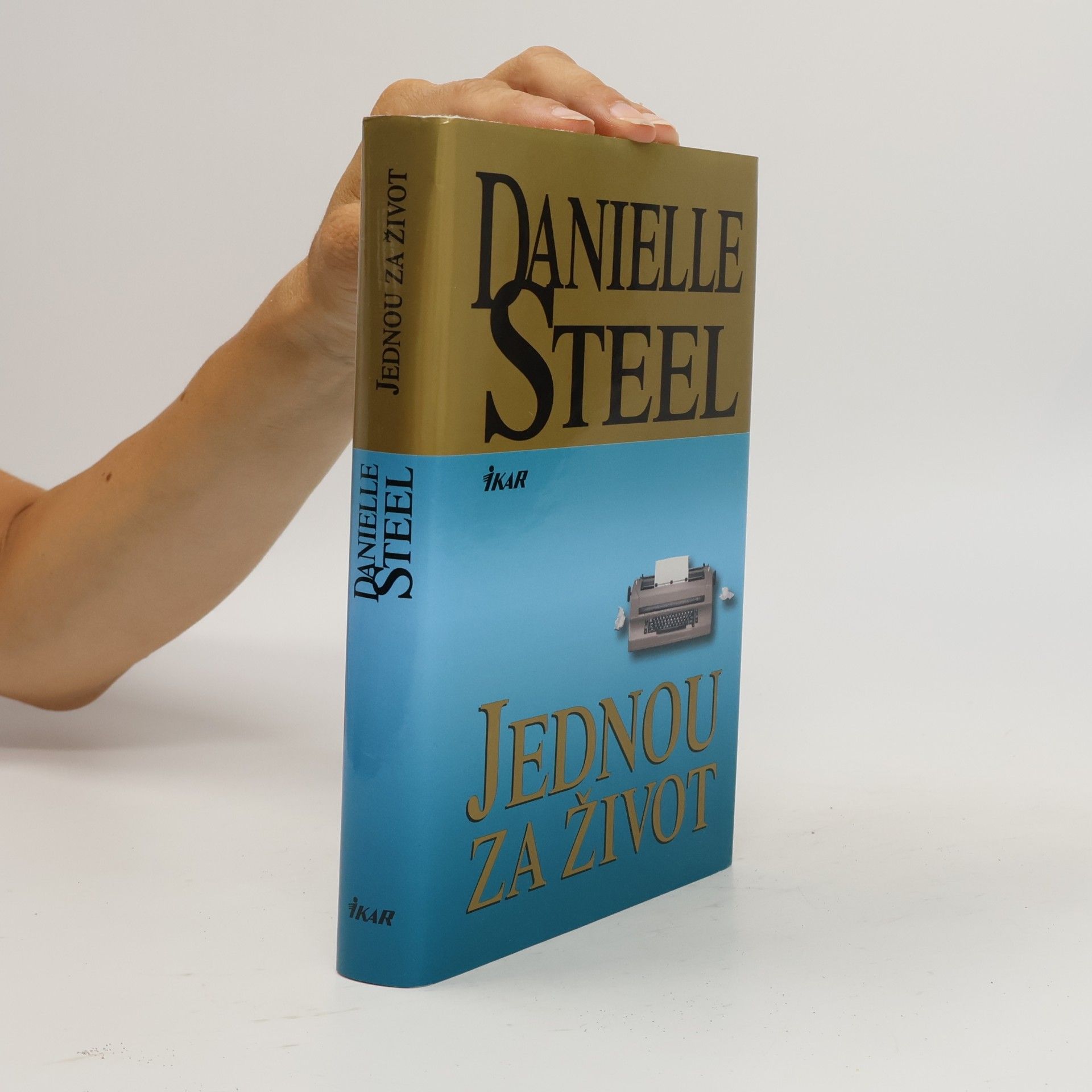 Danielle Steel Jednou za život