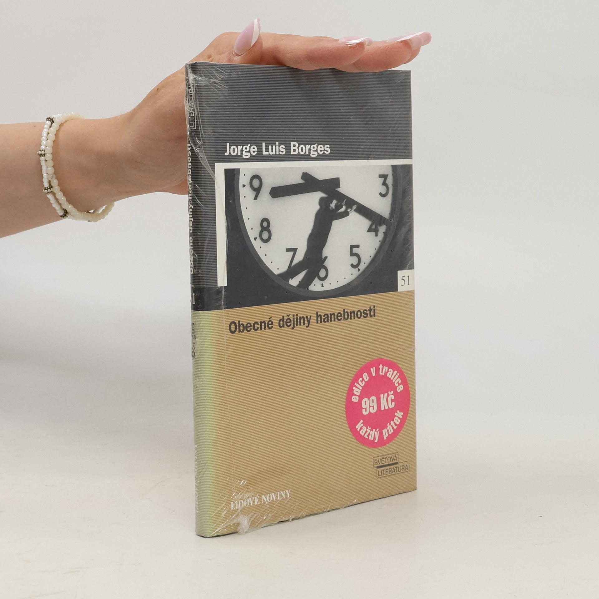 Jorge Luis Borges Obecné dějiny hanebnosti