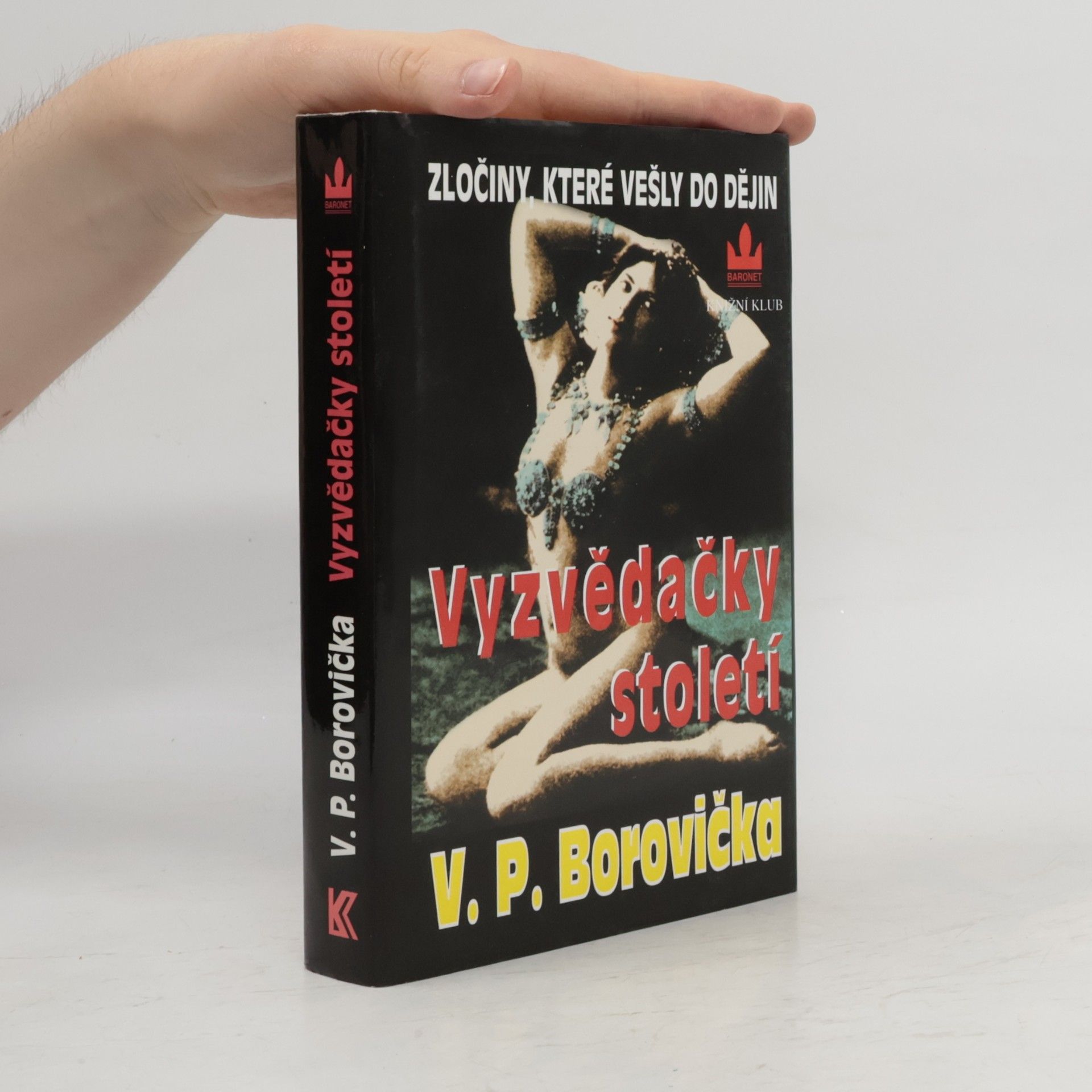 Václav Pavel Borovička Vyzvědačky století