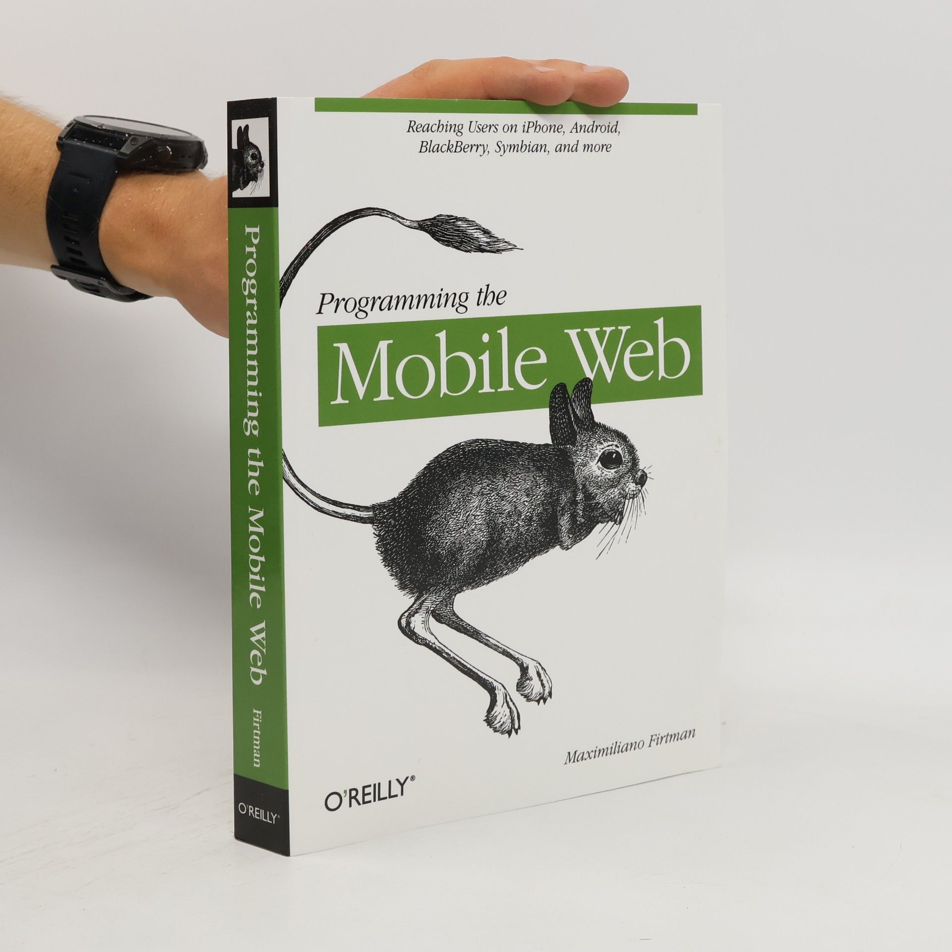Maximiliano Firtman Programming the Mobile Web