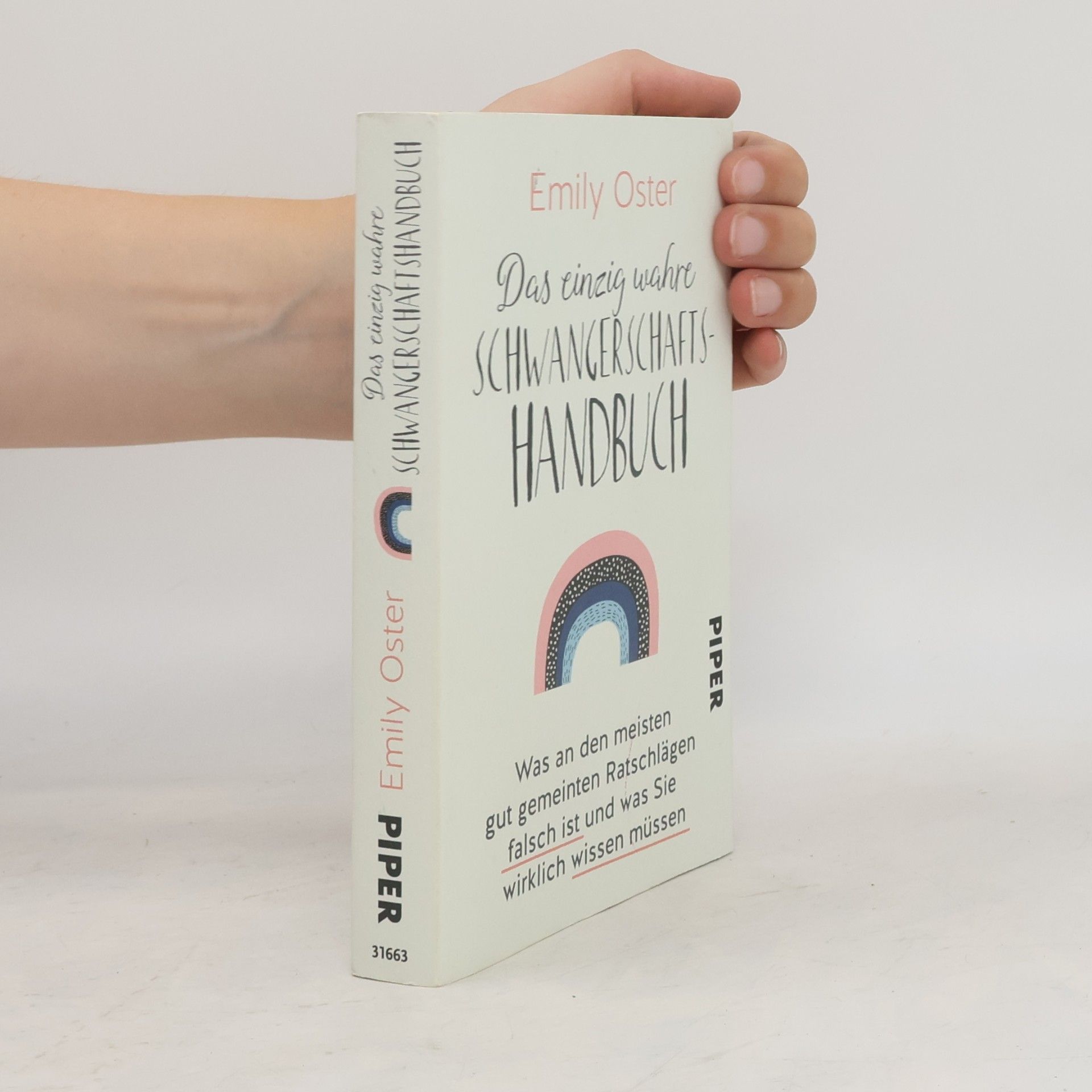 Emily Oster Das einzig wahre Schwangerschafts-Handbuch