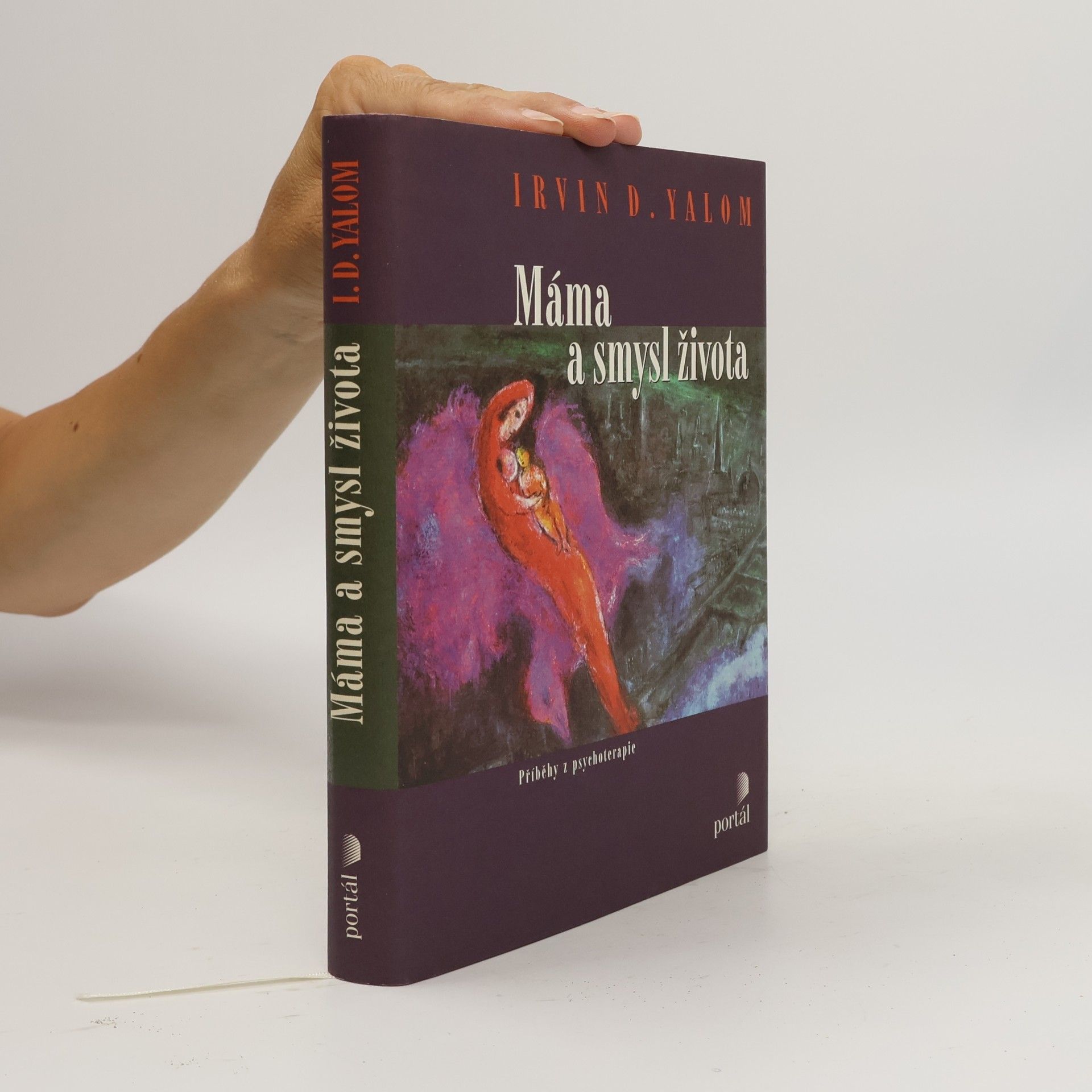 Irvin D. Yalom Máma a smysl života