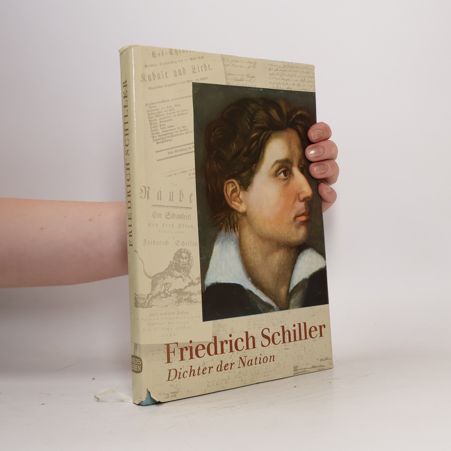Friedrich Schiller Friedrich Schiller, Dichter der Nation