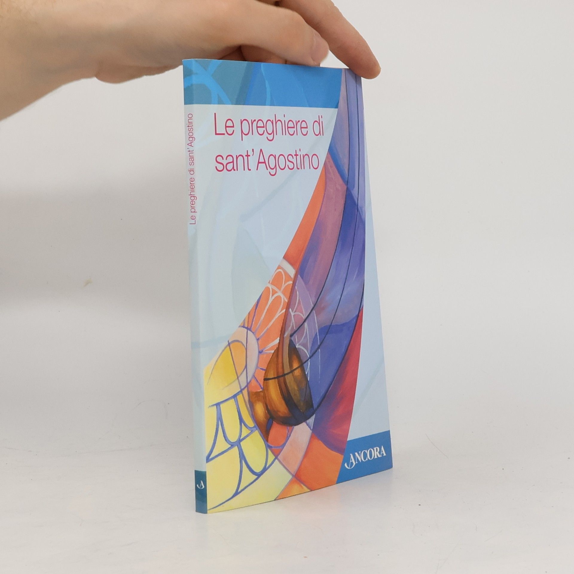 Kolektiv autorů Le preghiere di Sant'Agostino