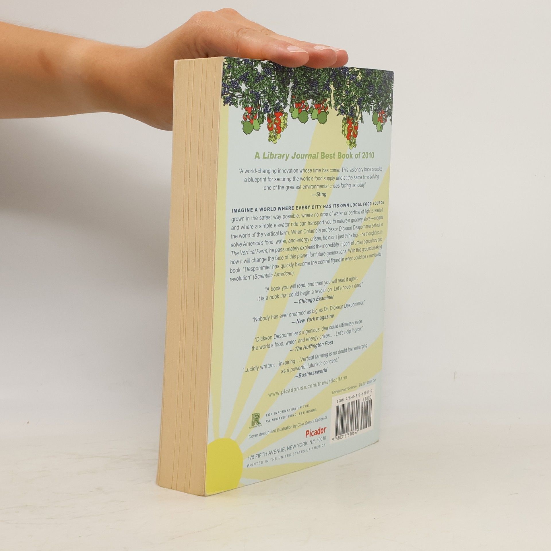 Dickson D. Despommier The vertical farm. Feeding the world in the 21st century