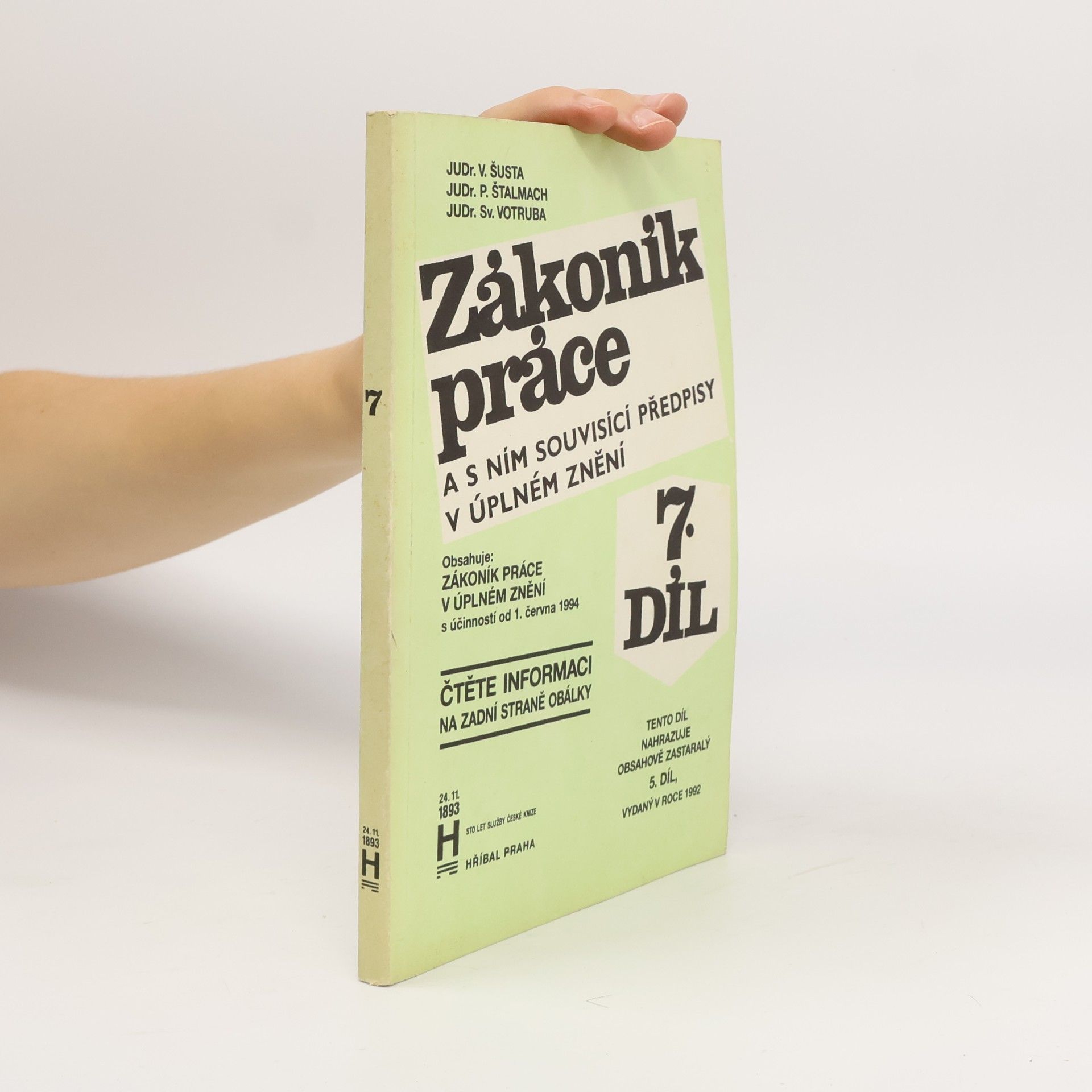 Zákoník práce a s ním souvisící předpisy v úplném znění