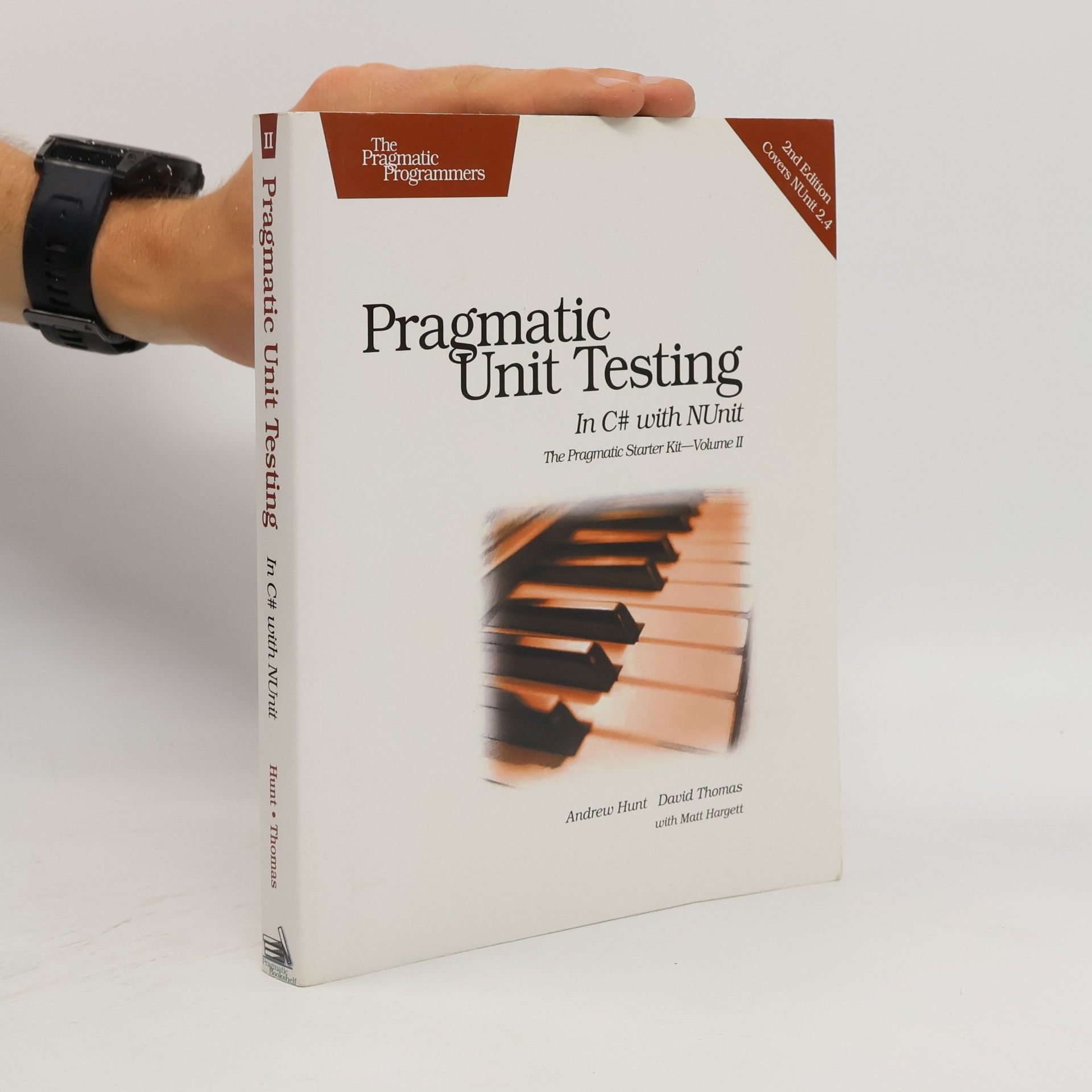 The Pragmatic Starter Kit - 2: Pragmatic Unit Testing in C# with NUnit