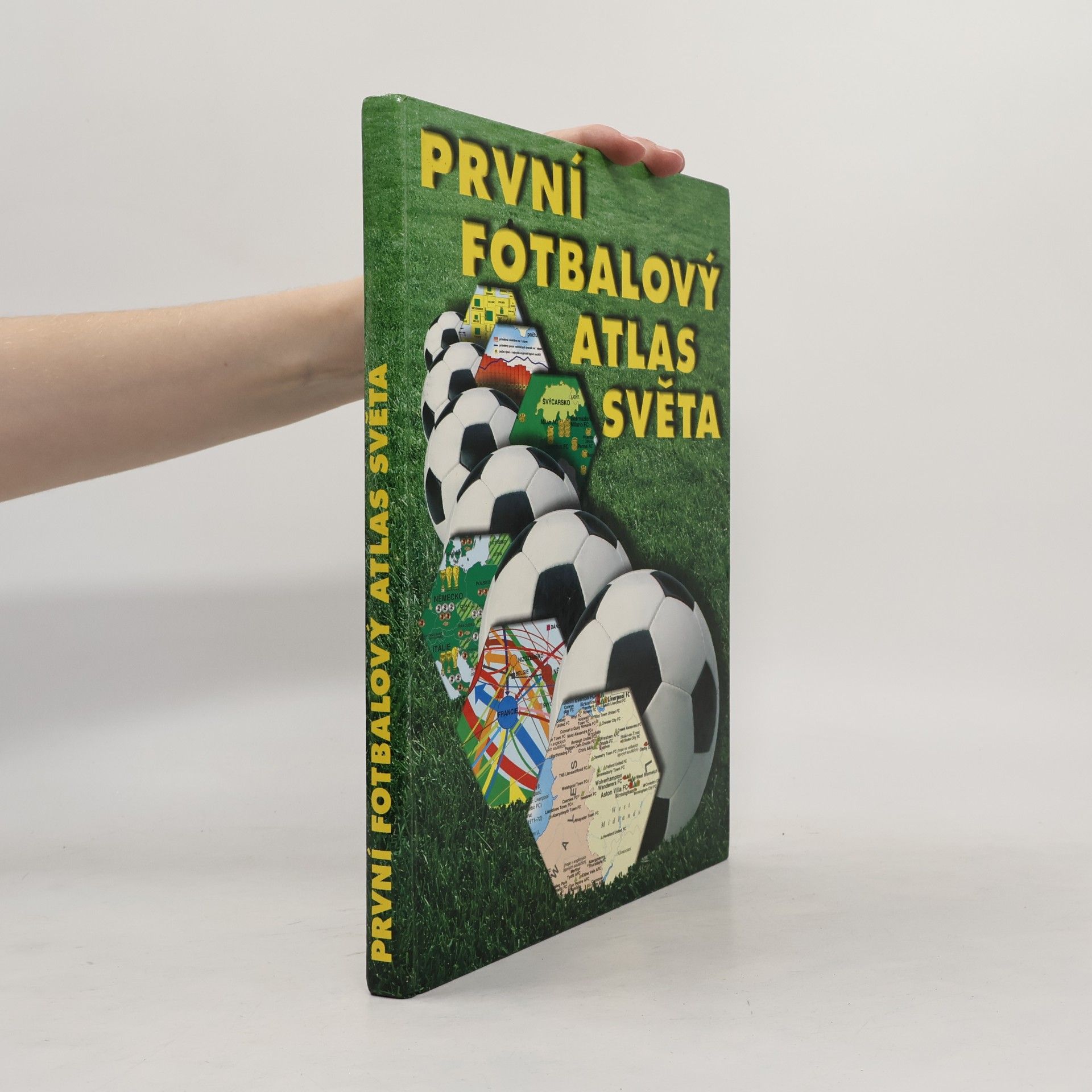 Collectif d'auteurs První fotbalový atlas světa