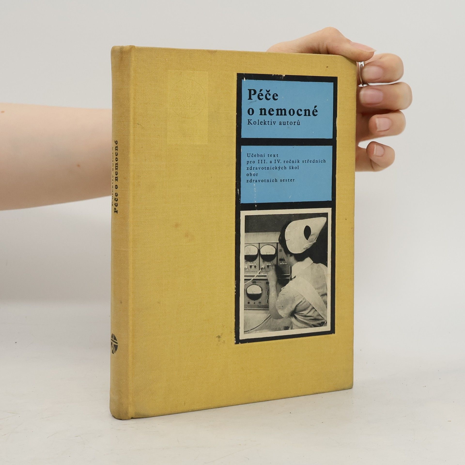 Marie Barešová Péče o nemocné. Učební text pro III. a IV. ročník středních zdravotnických škol