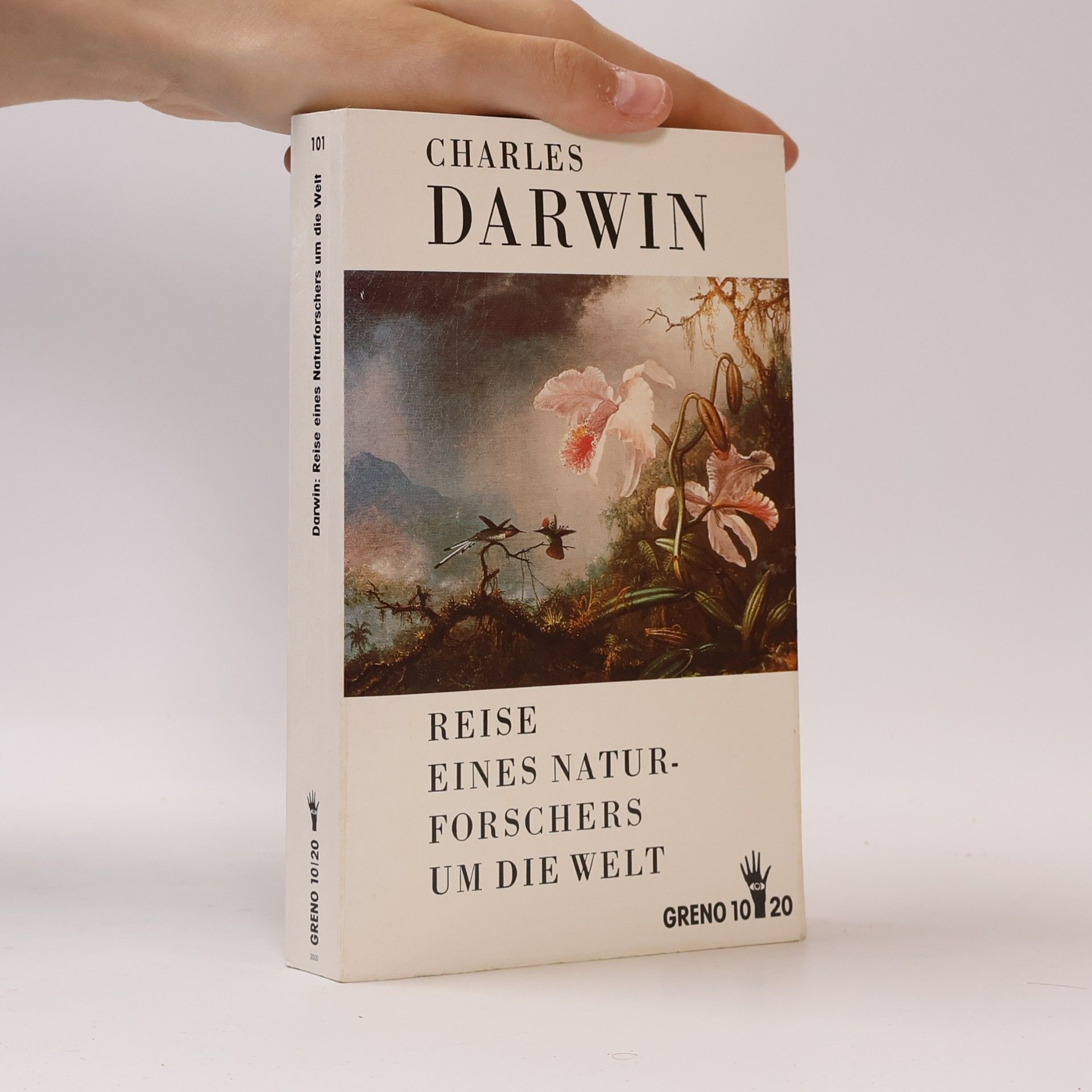 Charles Darwin GRENO 10/20 - 101: Reise eines Naturforschers um die Welt