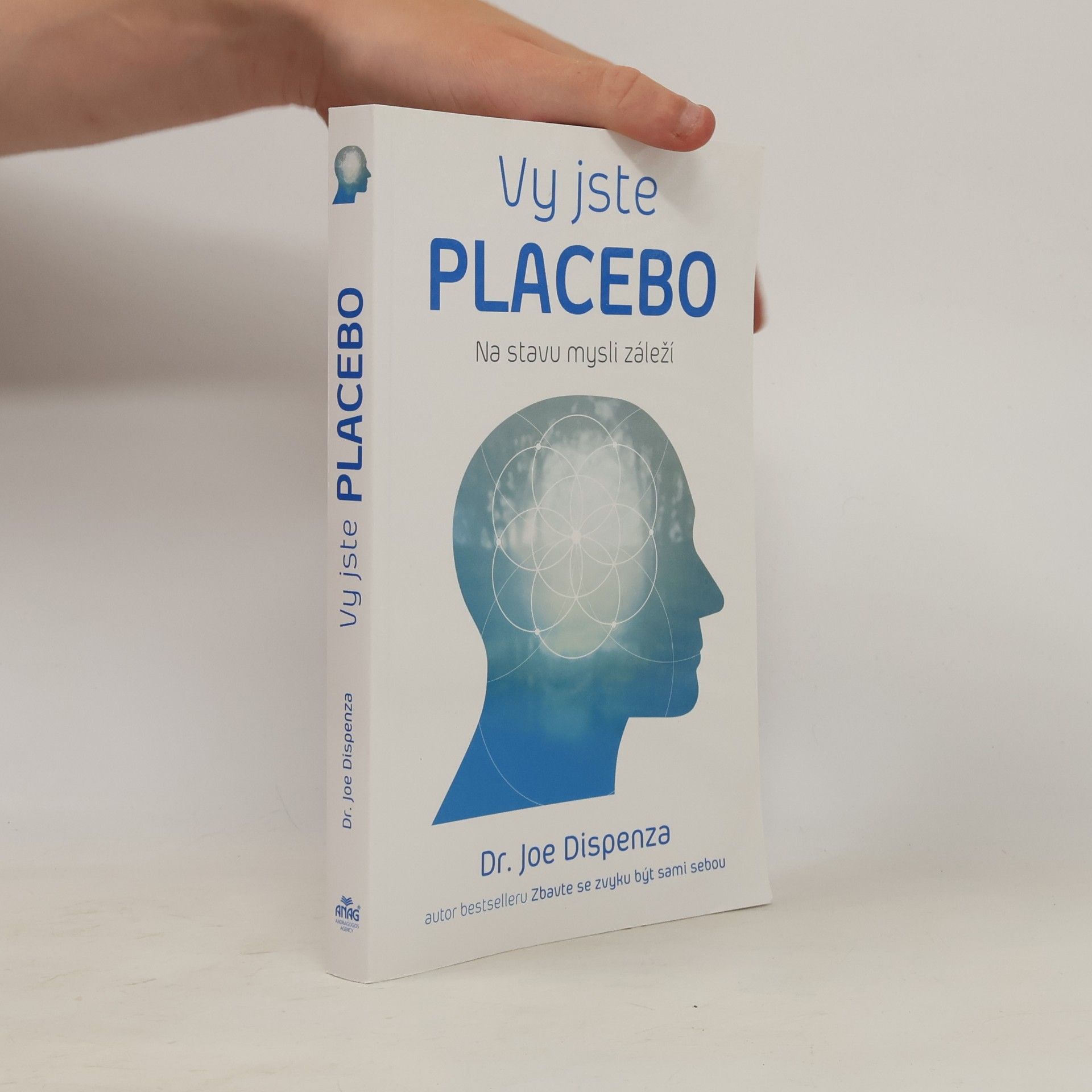 Joe Dispenza Vy jste placebo