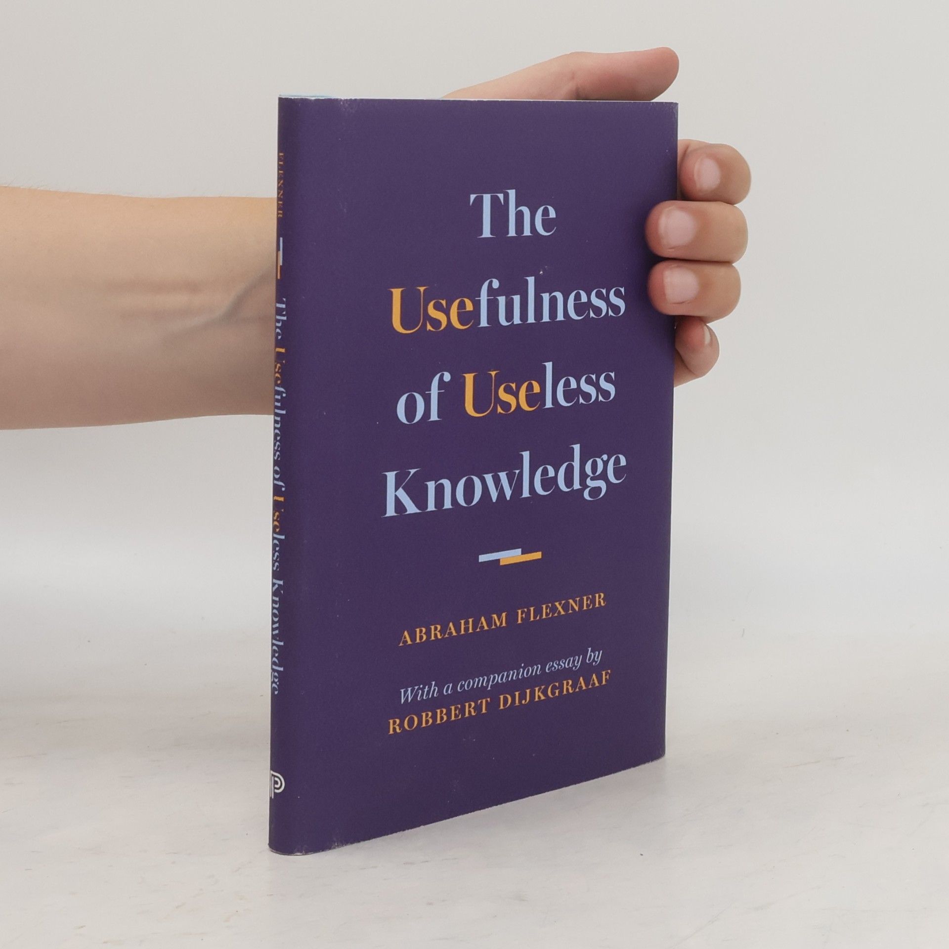 Robbert Dijkgraaf Usefulness of Useless Knowledge