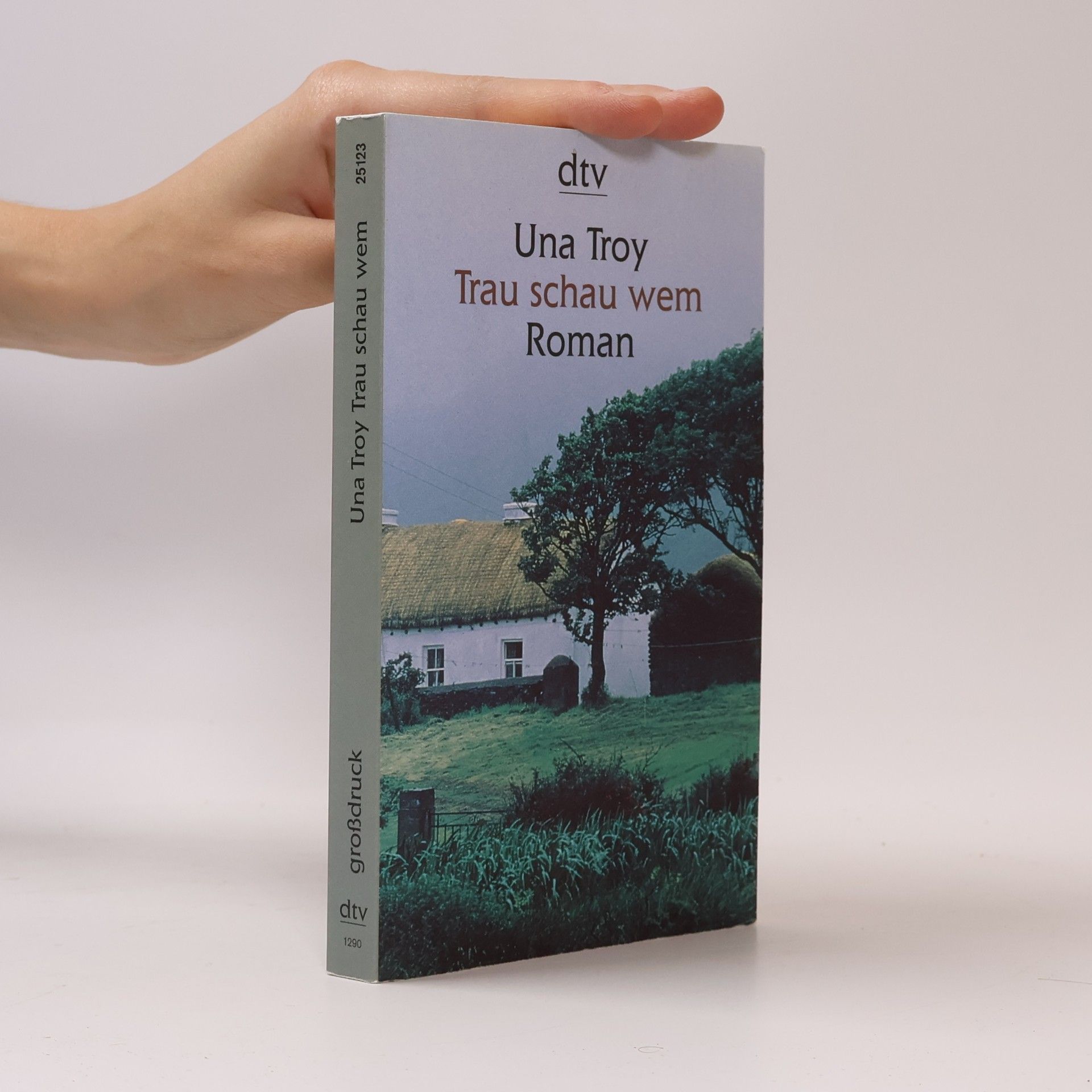 Una Troy Trau, schau wem