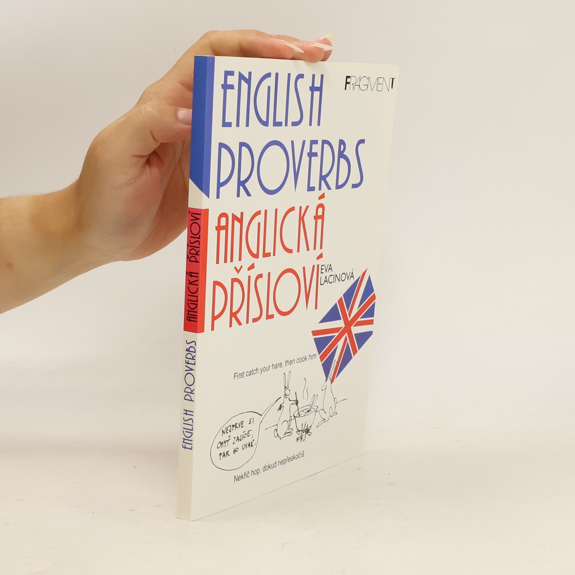 Lacinová Eva English proverbs. Anglická přísloví
