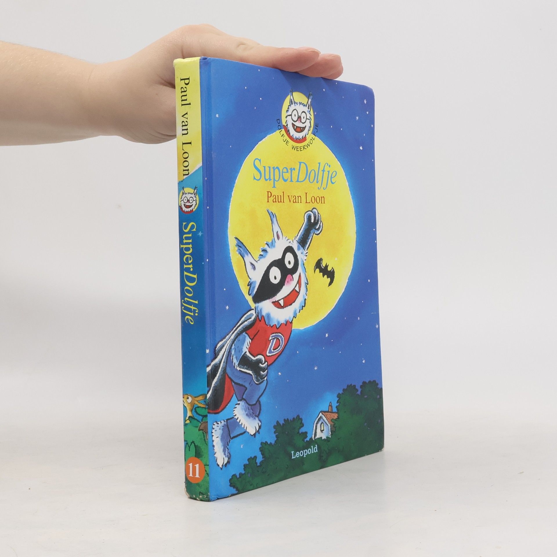Paul van Loon Dolfje Weerwolfje - 11: SuperDolfje
