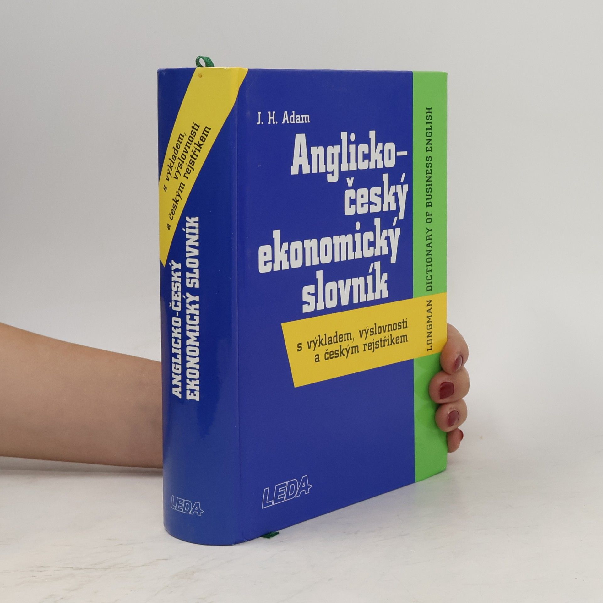 J. H. Adam Anglicko-český ekonomický slovník s výkladem, výslovností a českým rejstříkem