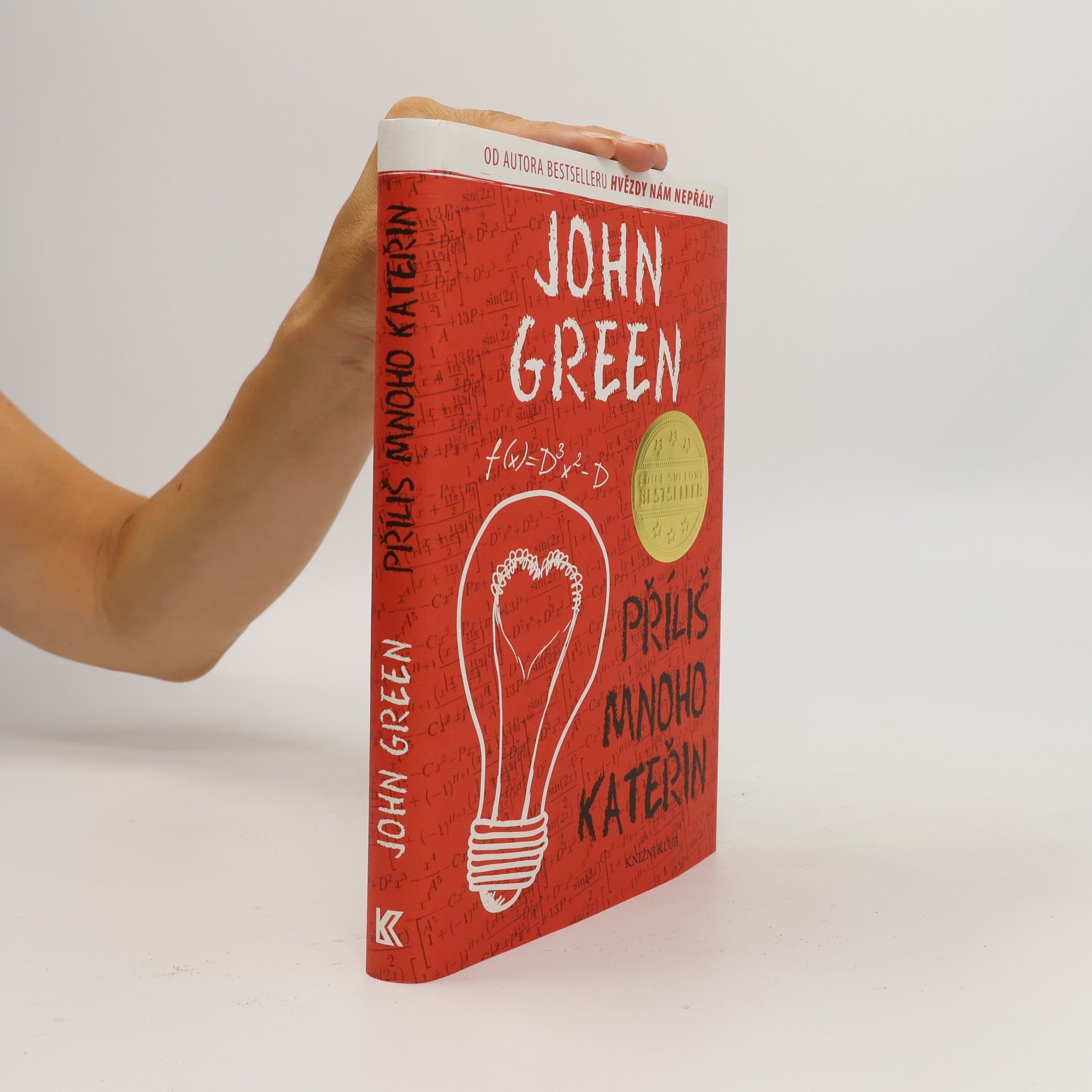 John Green Příliš mnoho Kateřin