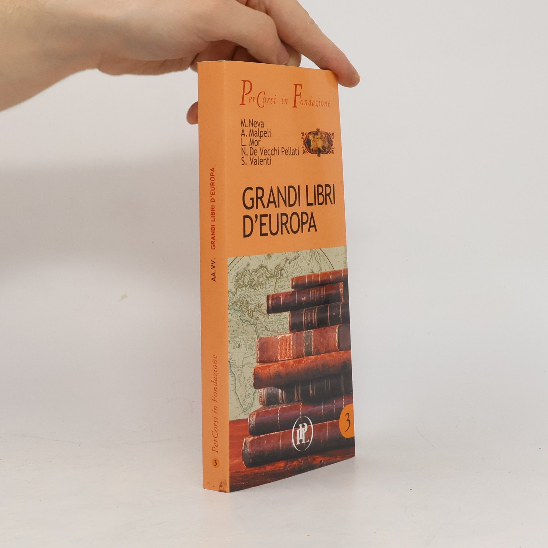 A. Malpeli Percorsi in Fondazione - 3: Grandi libri d'Europa