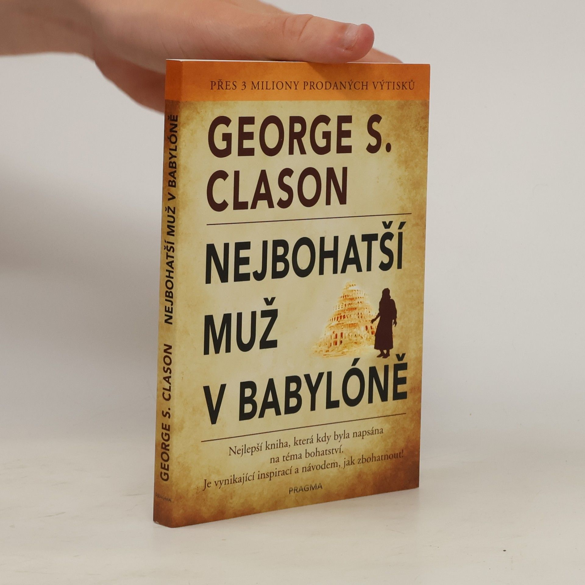George S. Clason Nejbohatší muž v Babylóně