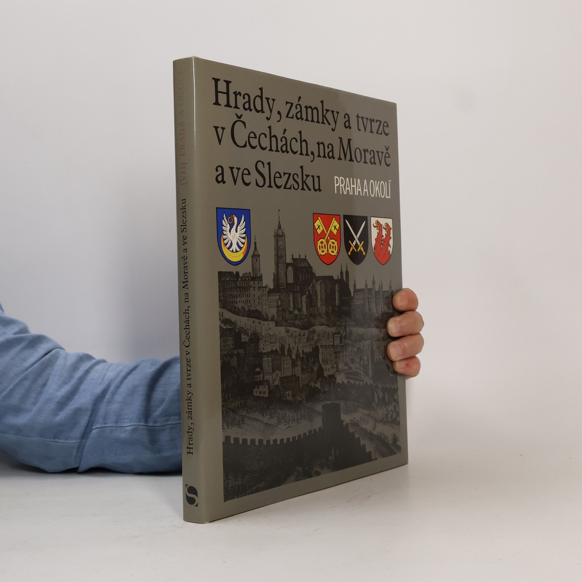 František Holec Hrady, zámky a tvrze v Čechách, na Moravě a ve Slezsku VII. Praha a okolí