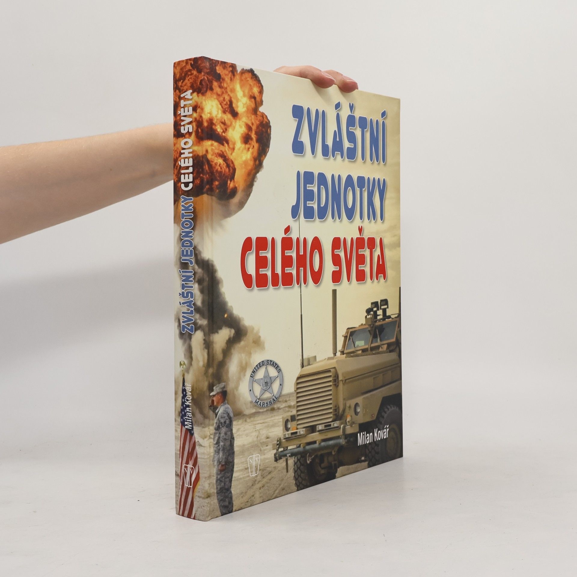 Milan Kovář Zvláštní jednotky z celého světa