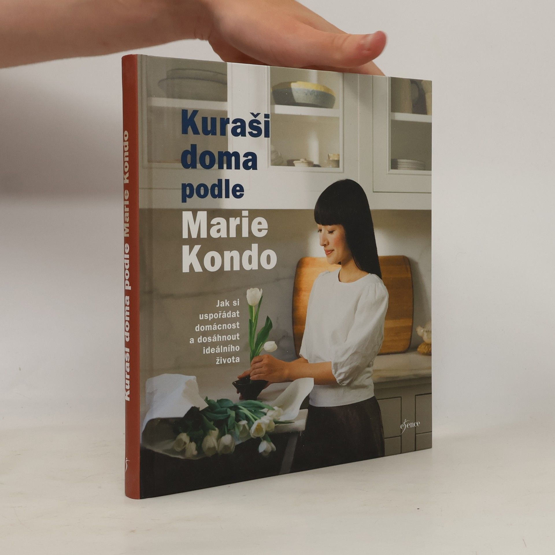 Tess Comrie Kuraši doma podle Marie Kondo : jak si uspořádat domácnost a dosáhnout ideálního života