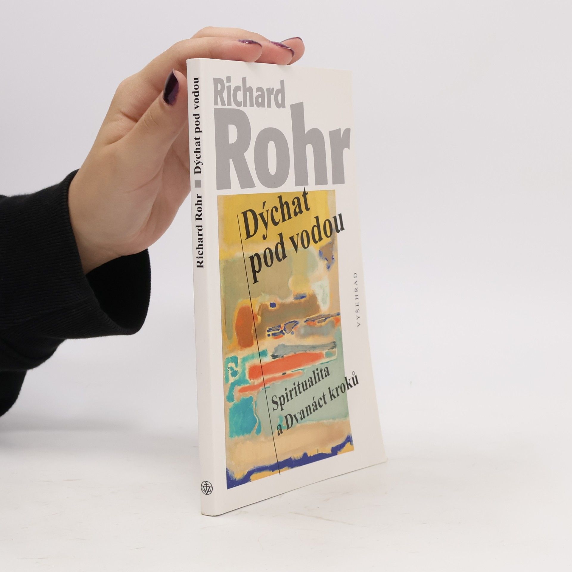 Richard Rohr Dýchat pod vodou
