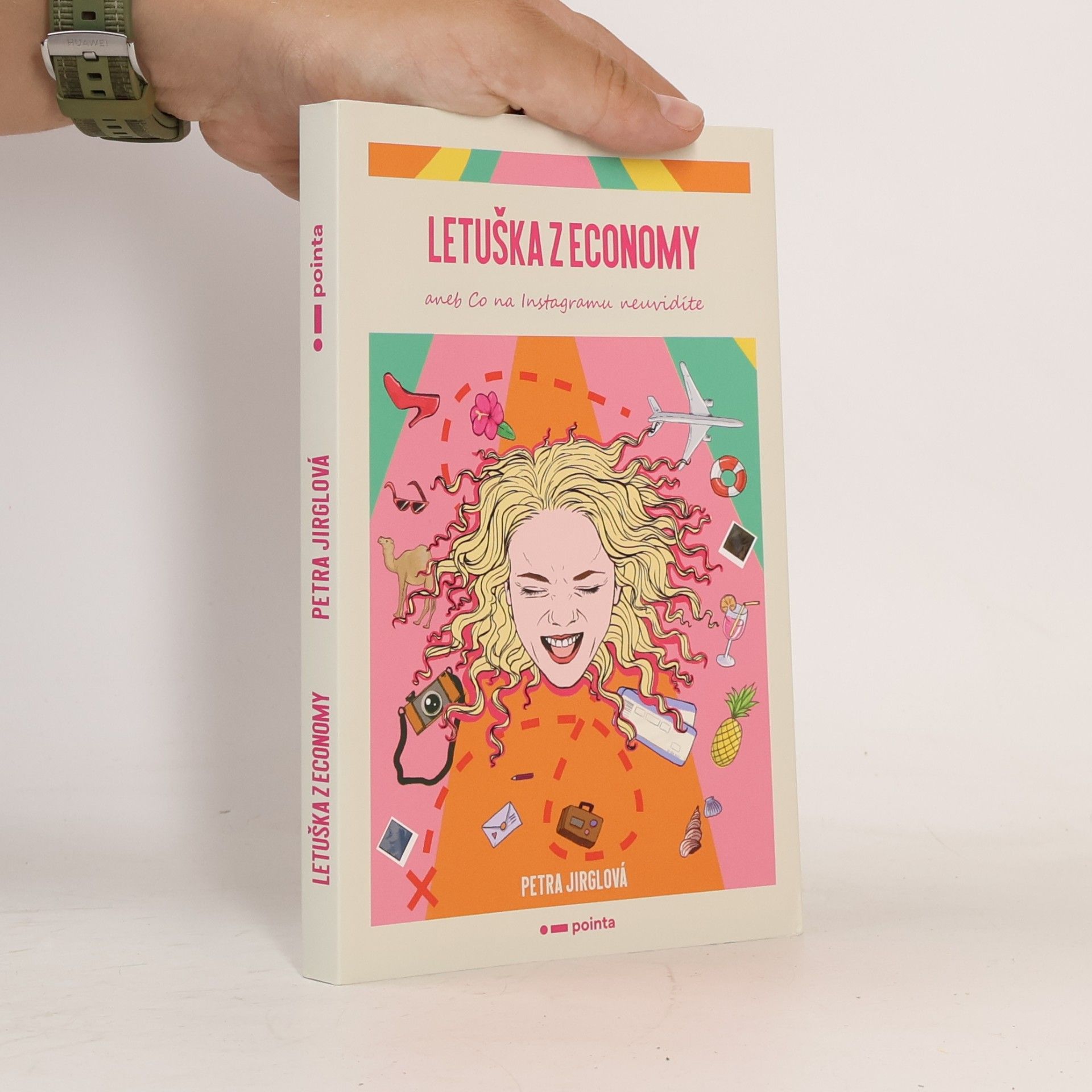 Petra Jirglová Letuška z economy, aneb, Co na Instagramu neuvidíte