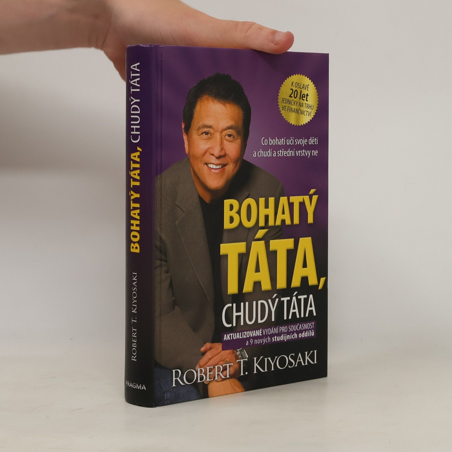 Robert Kiyosaki Bohatý táta, chudý táta