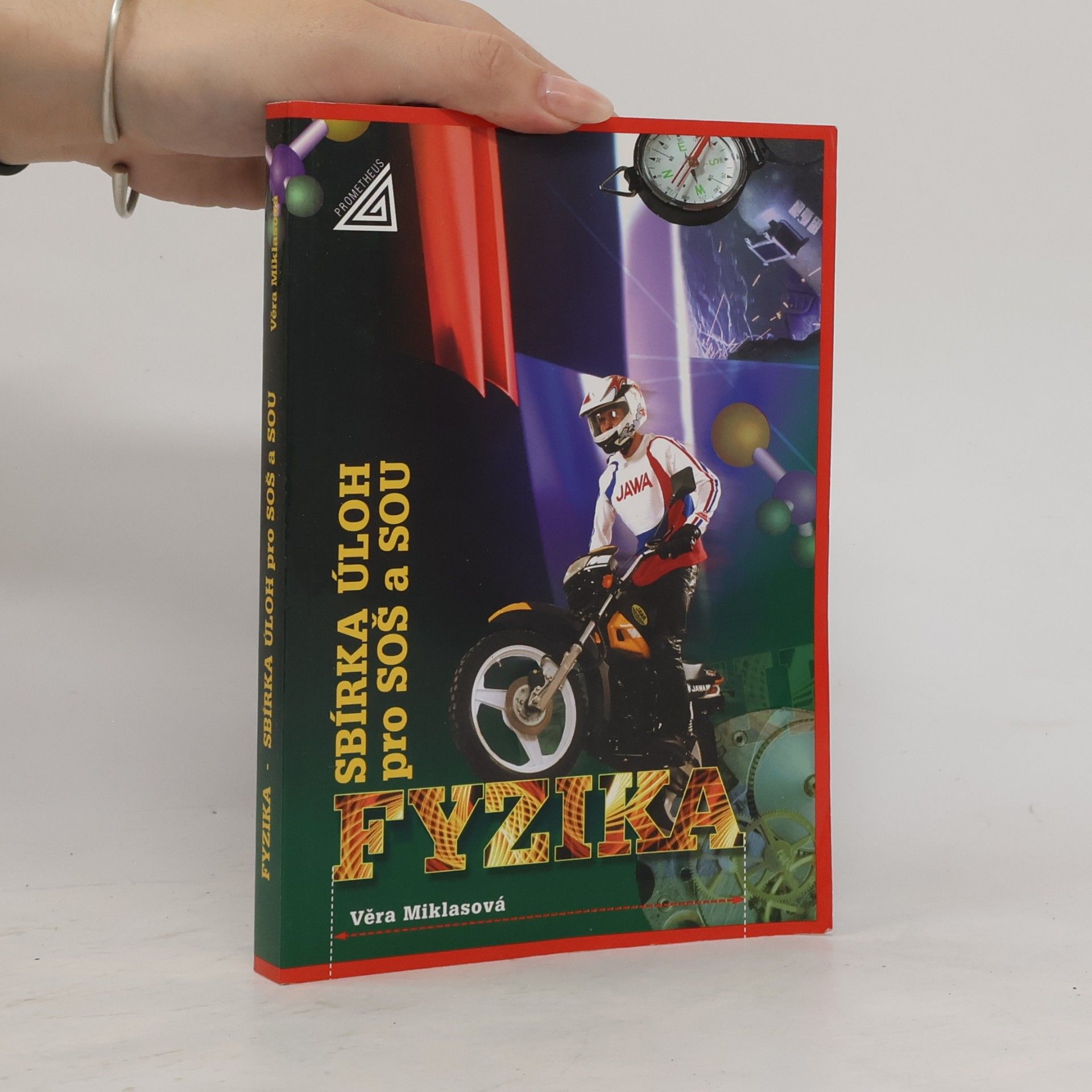 Věra Miklasová Sbírka úloh z fyziky pro SOŠ a SOU