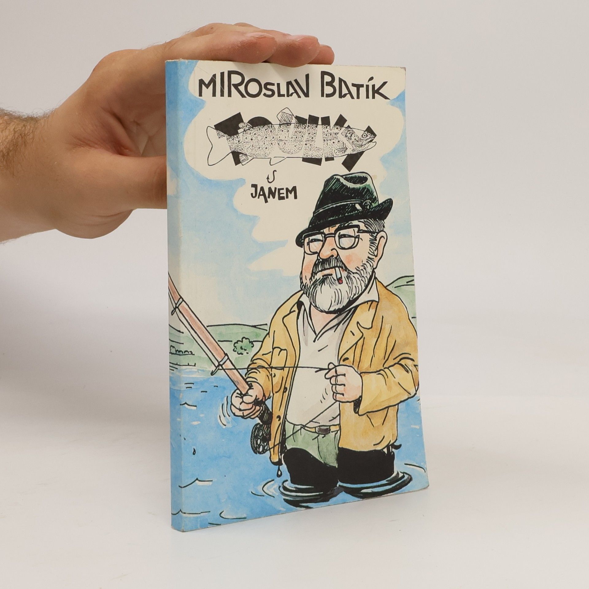 Miroslav Batík Toulky s Janem