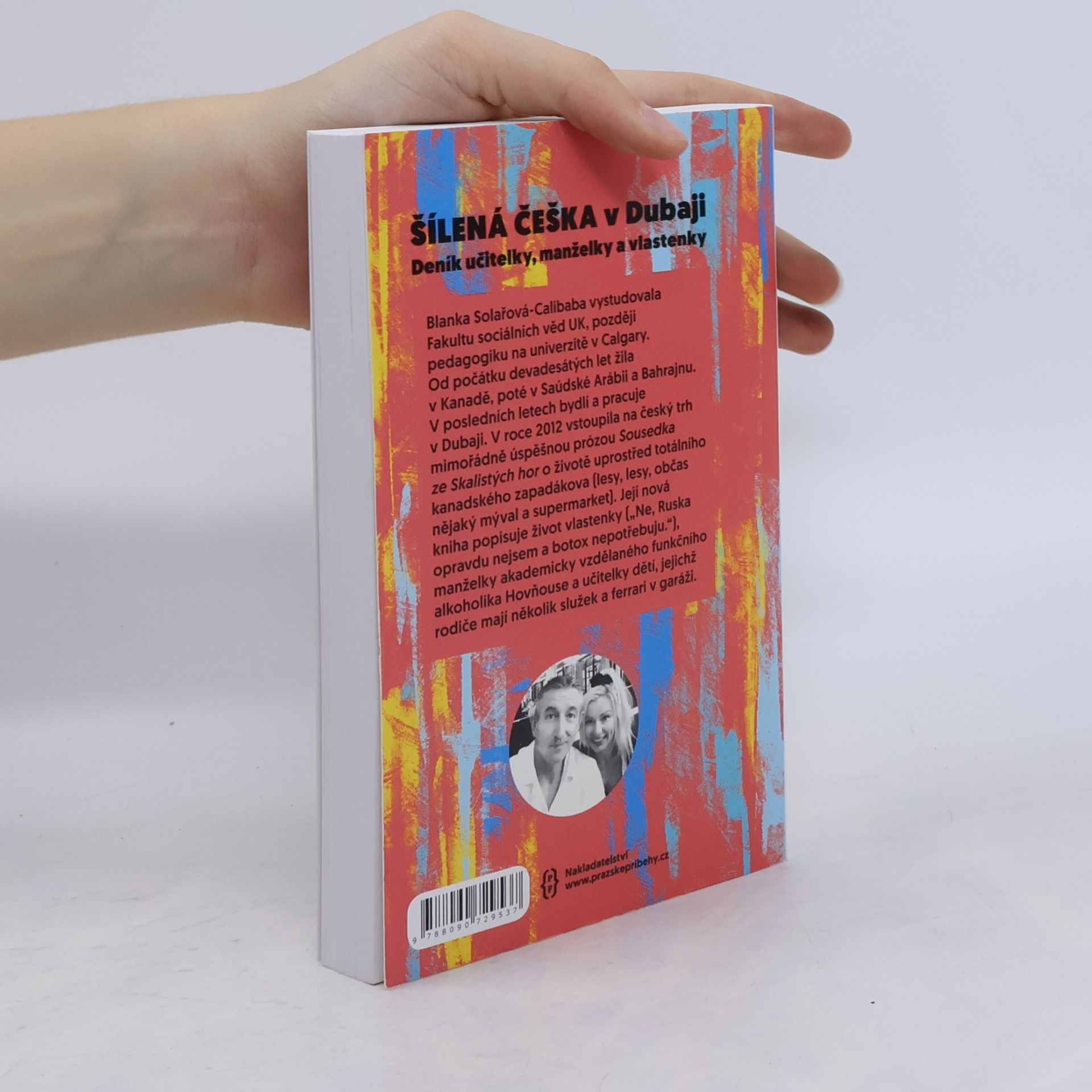 Blanka Solařová-Calibaba Šílená Češka v Dubaji: Deník učitelky, manželky a vlastenky