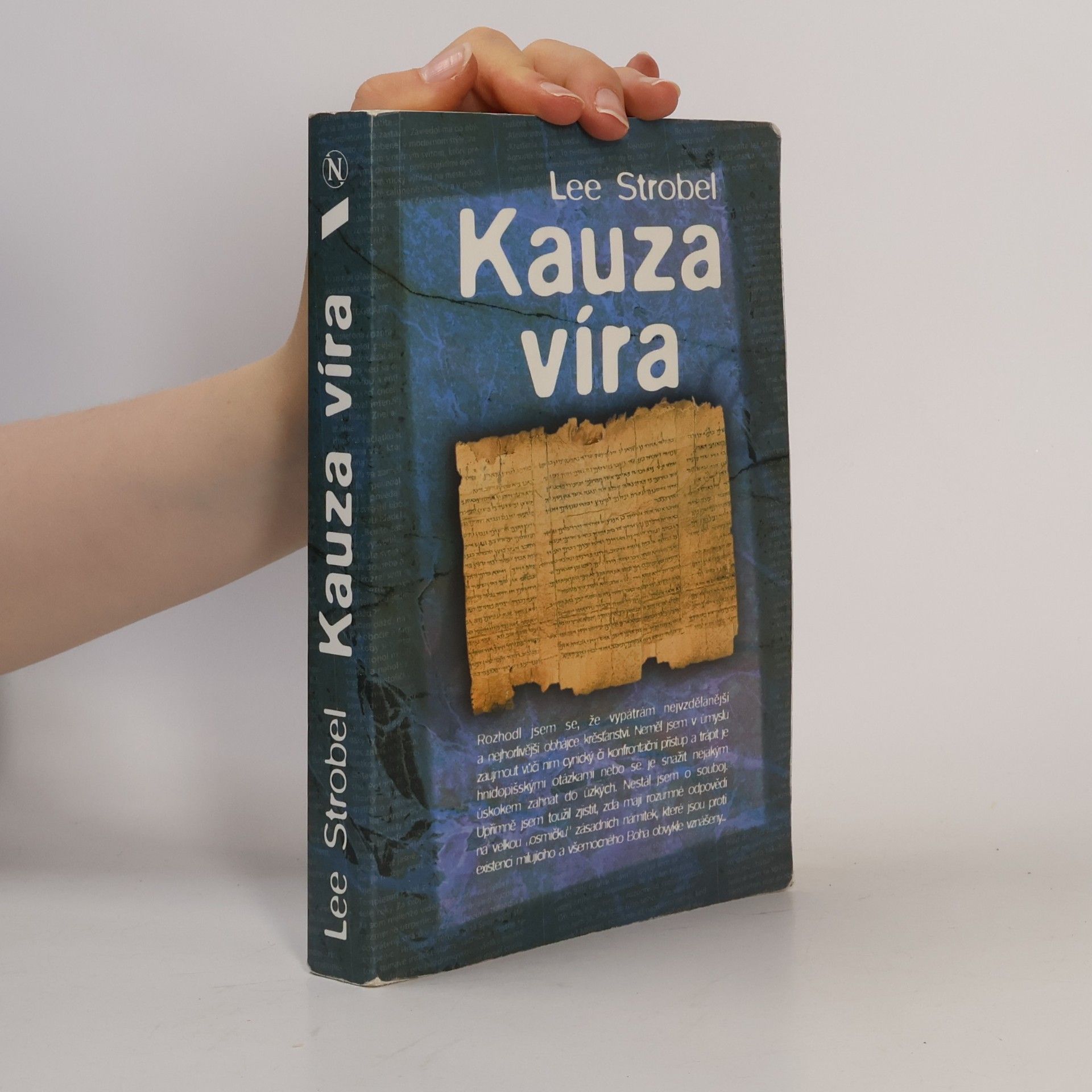Lee Strobel Kauza víra